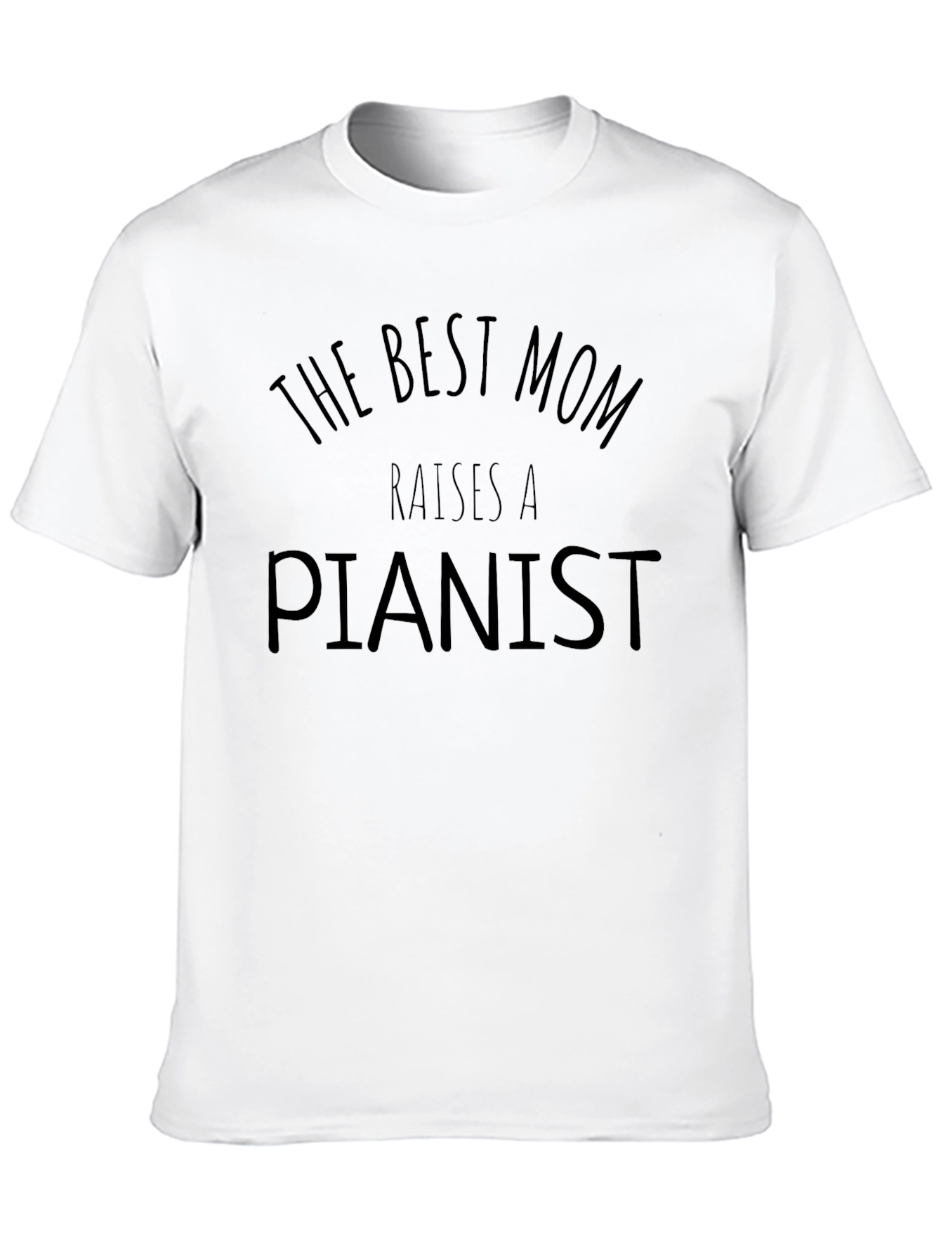 Best Mom Raises a Pianist Graphic T-Shirt