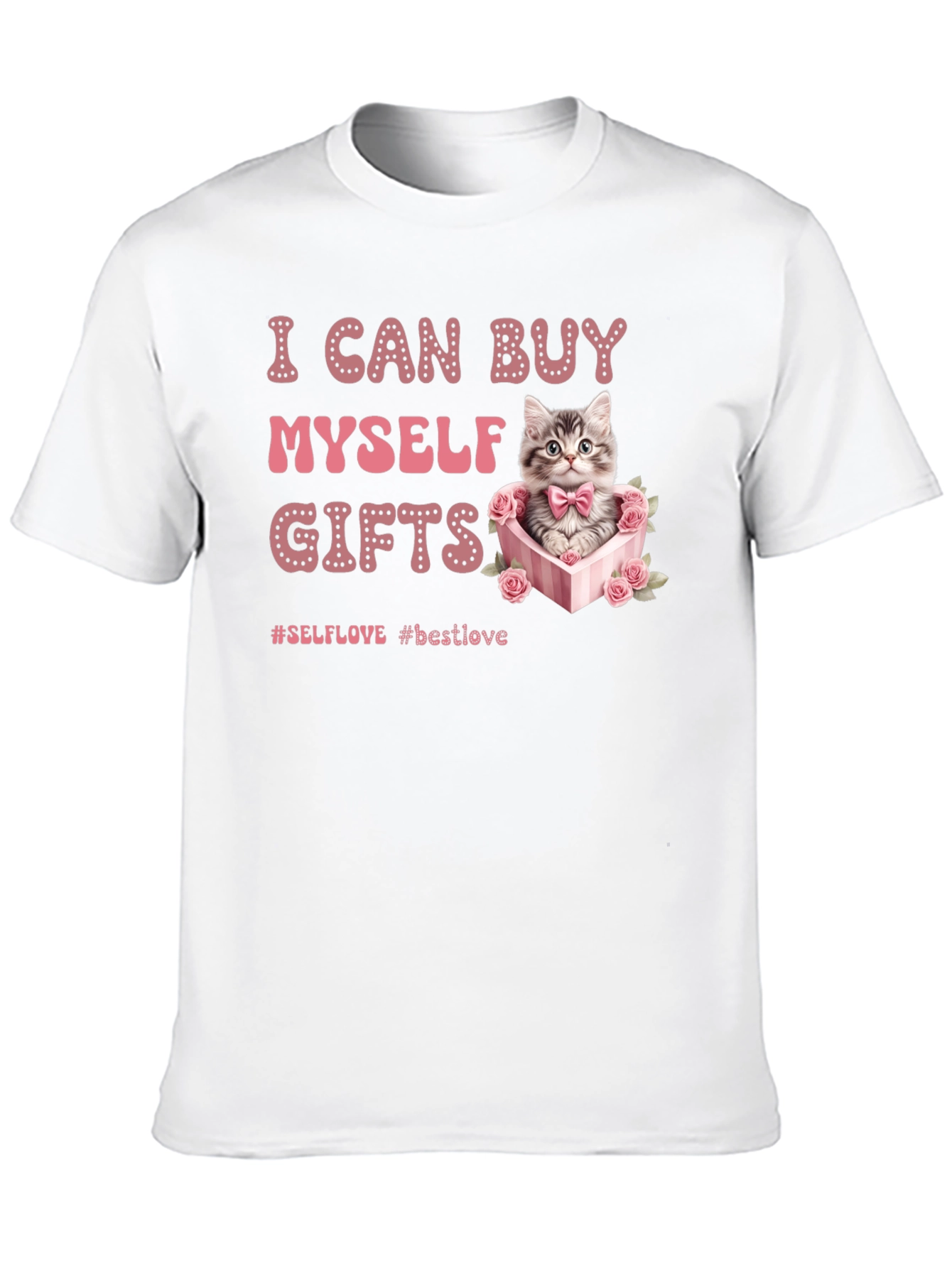 Cute Cat Gifts T-Shirt - Self Love