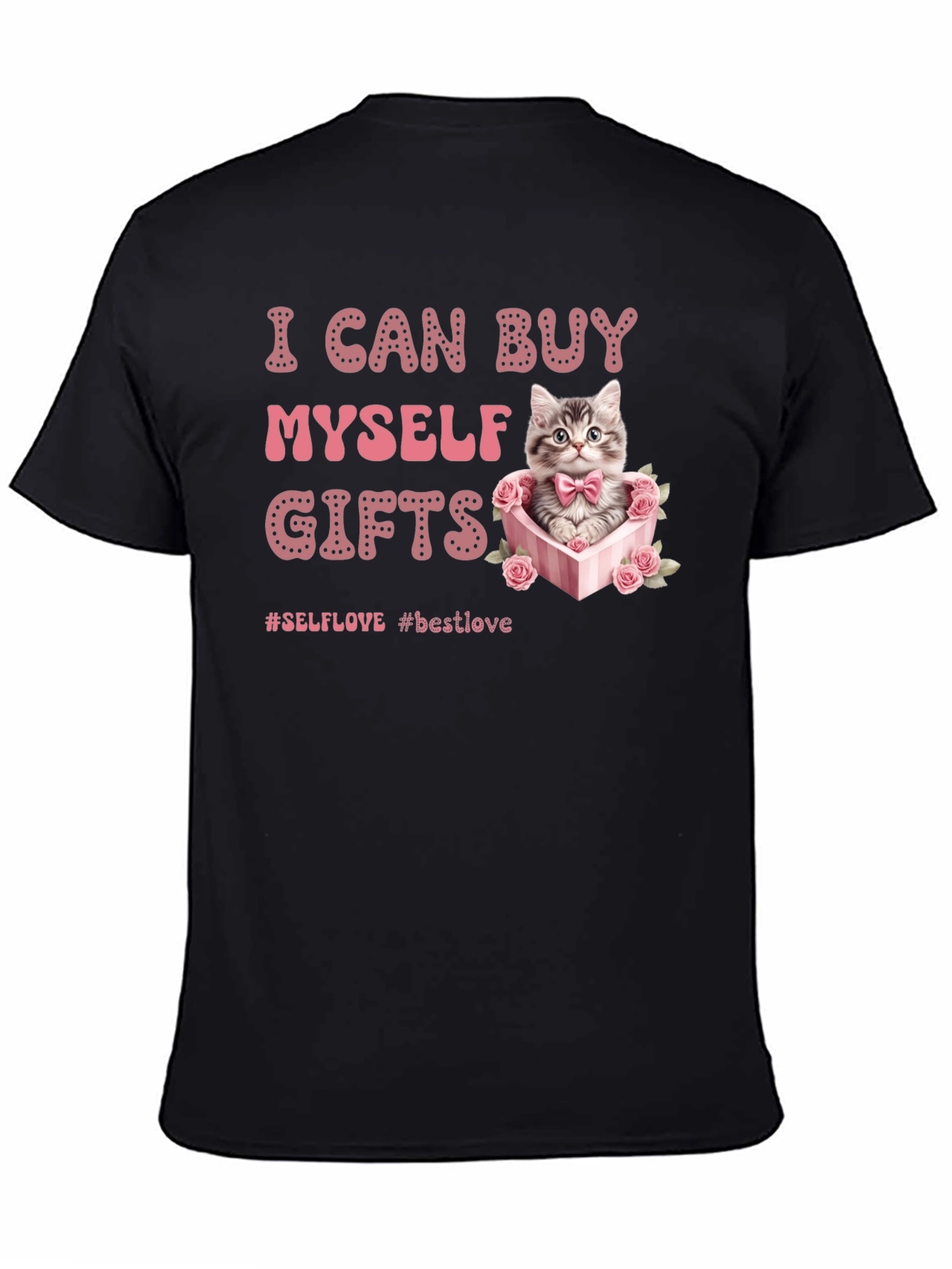 Cute Cat Gifts T-Shirt - Self Love