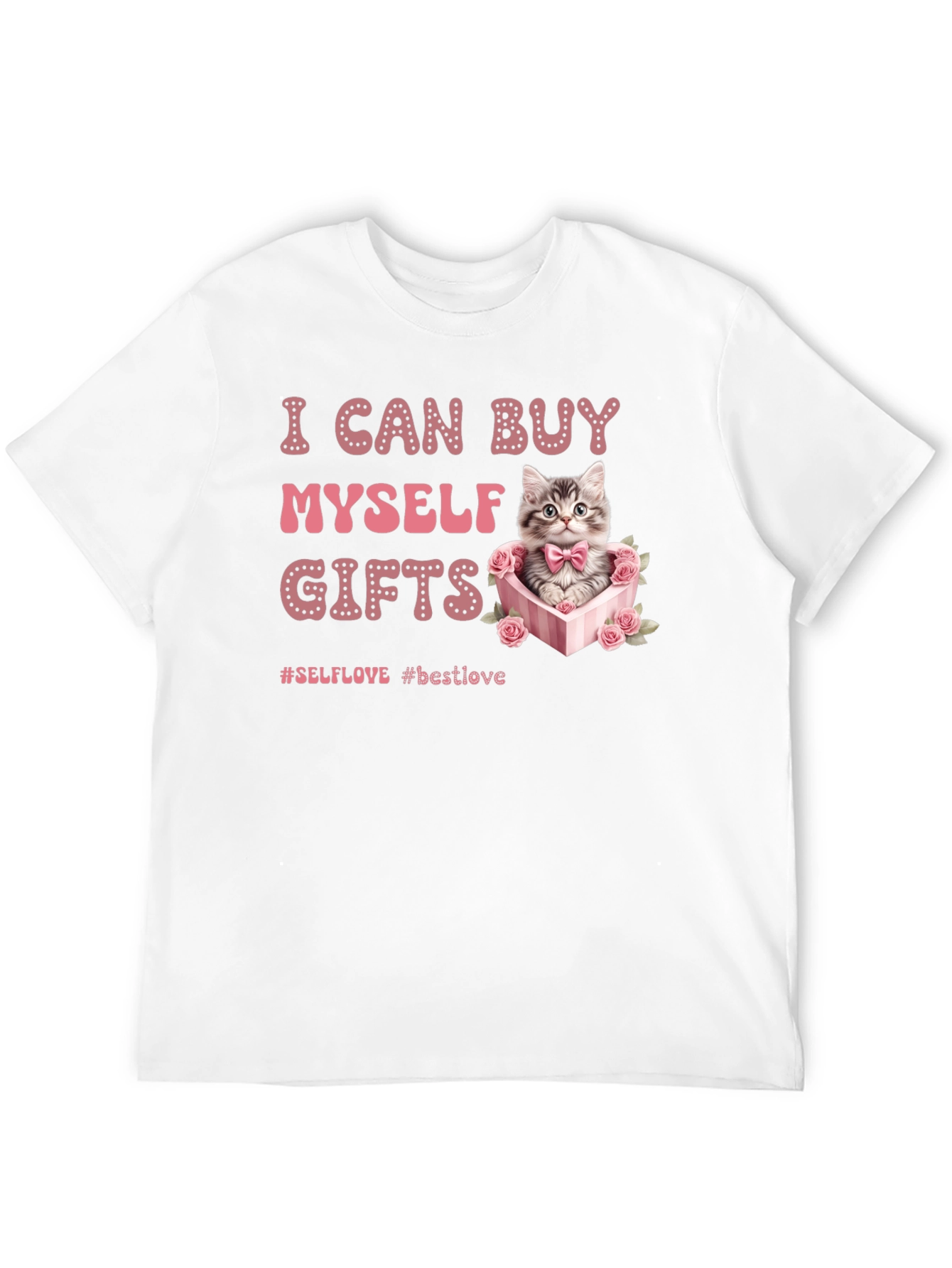 Cute Cat Gifts T-Shirt - Self Love