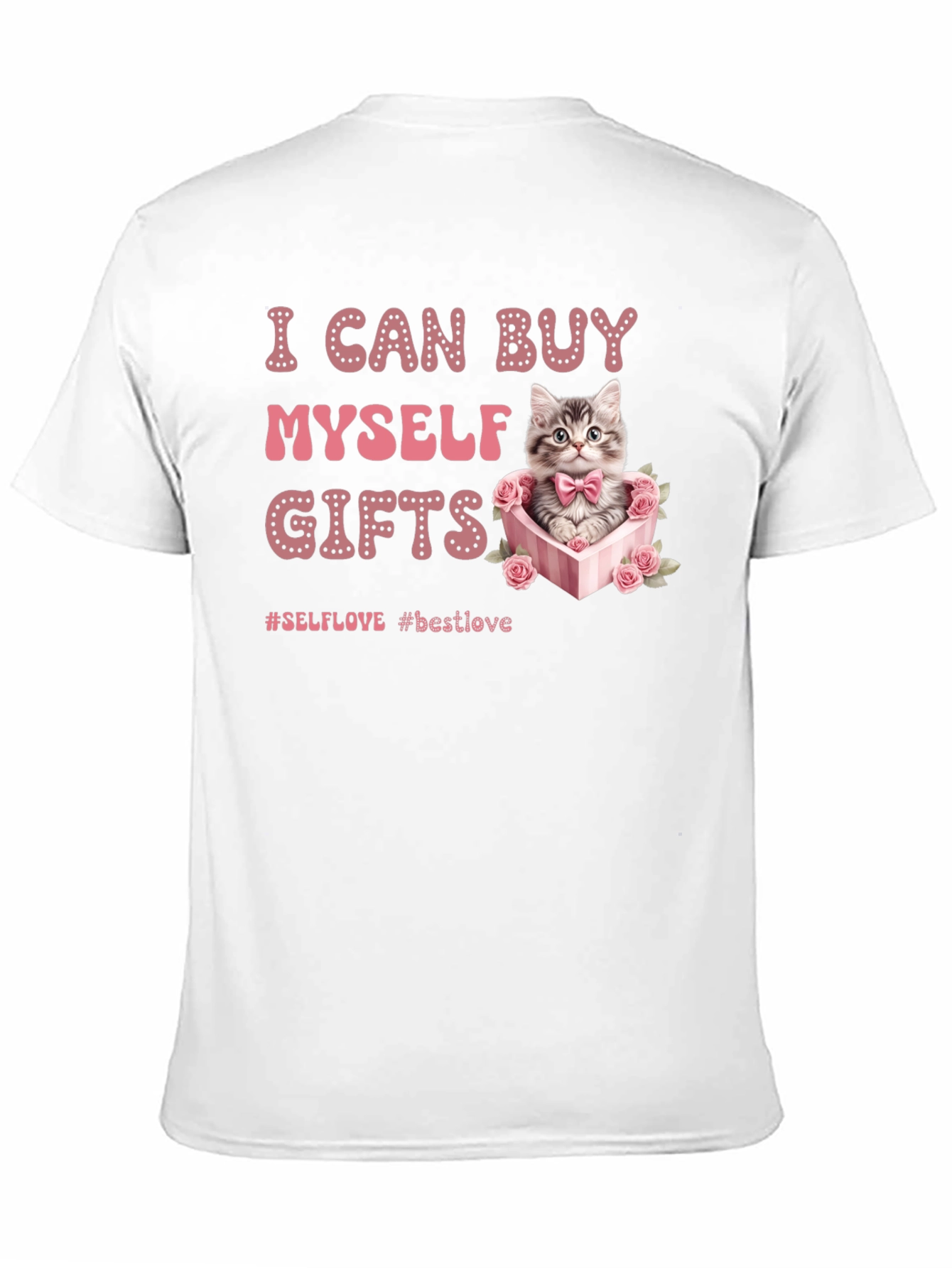 Cute Cat Gifts T-Shirt - Self Love