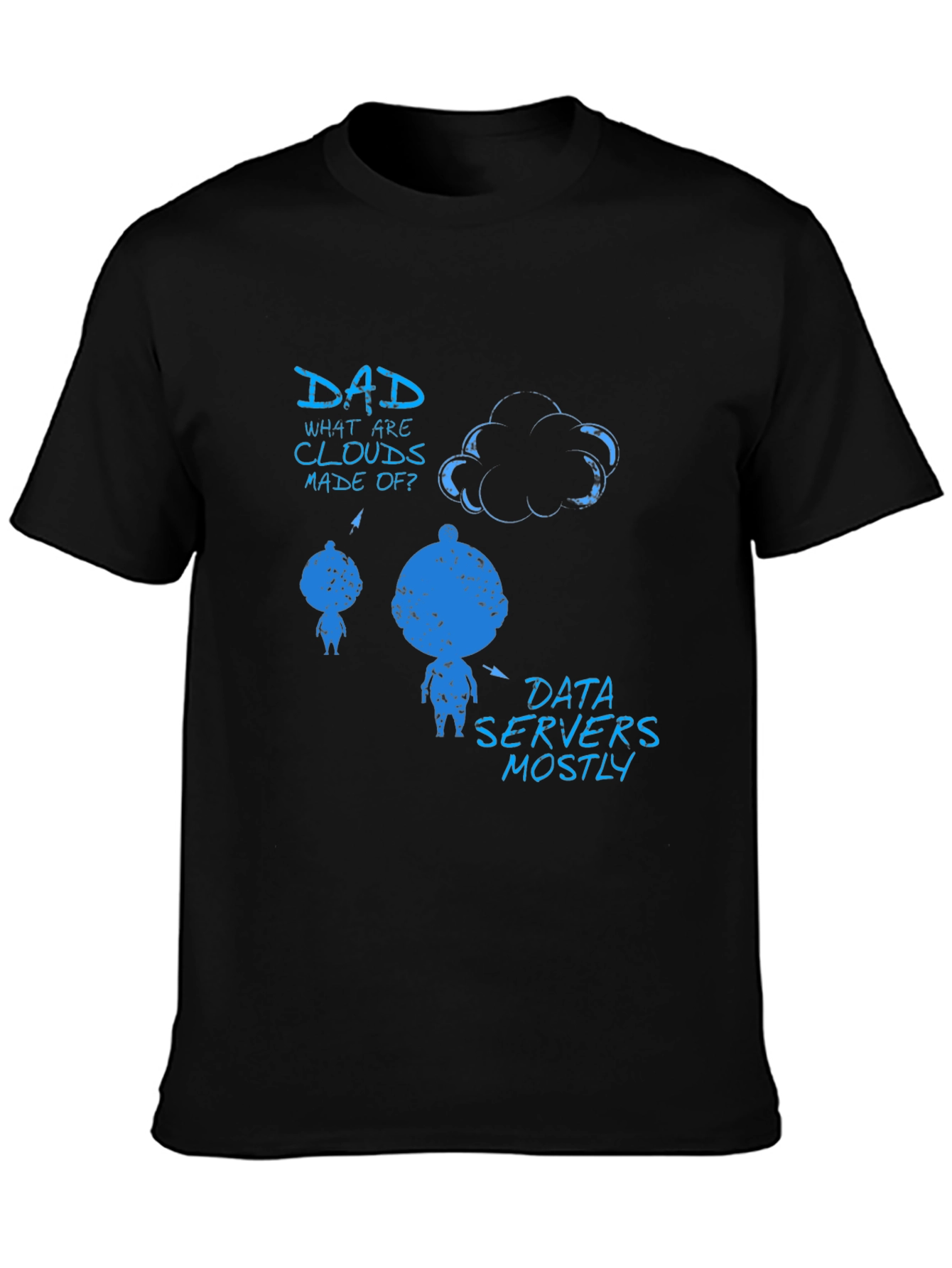 Dad What are Clouds Made Of? Graphic T-Shirt