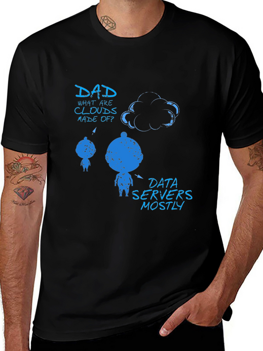 Dad What are Clouds Made Of? Graphic T-Shirt