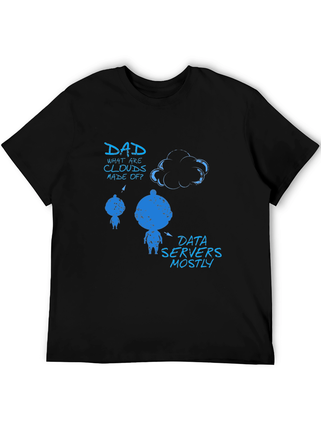 Dad What are Clouds Made Of? Graphic T-Shirt