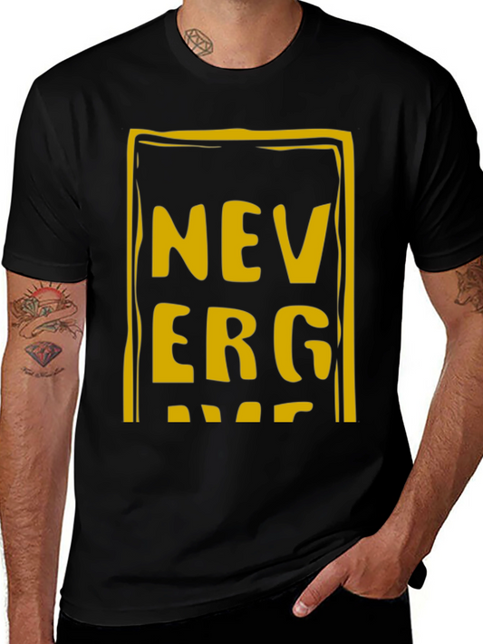 Never Give Up T-Shirt - Bold Graphic Tee