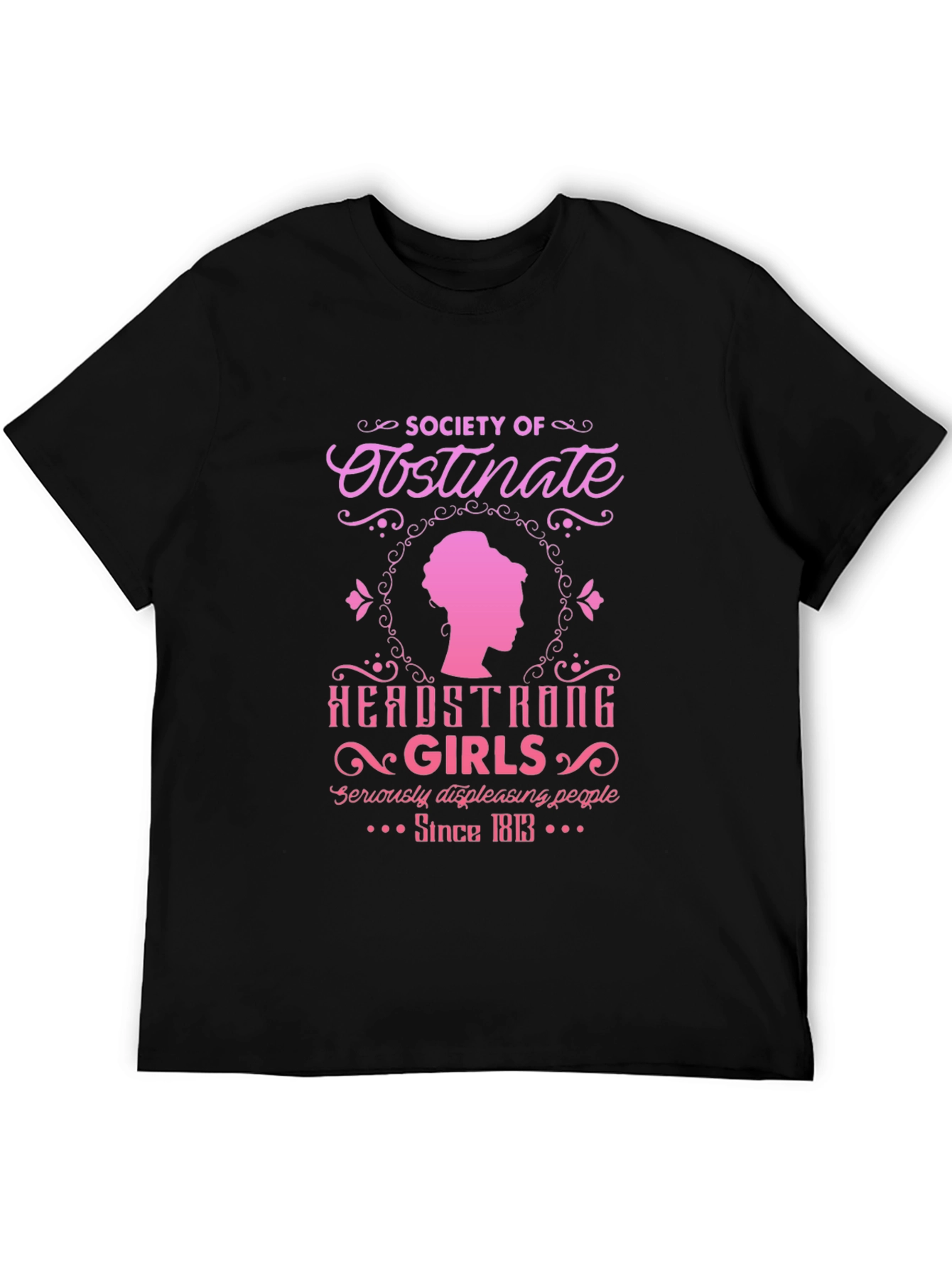 Obstinate Headstrong Girls T-Shirt