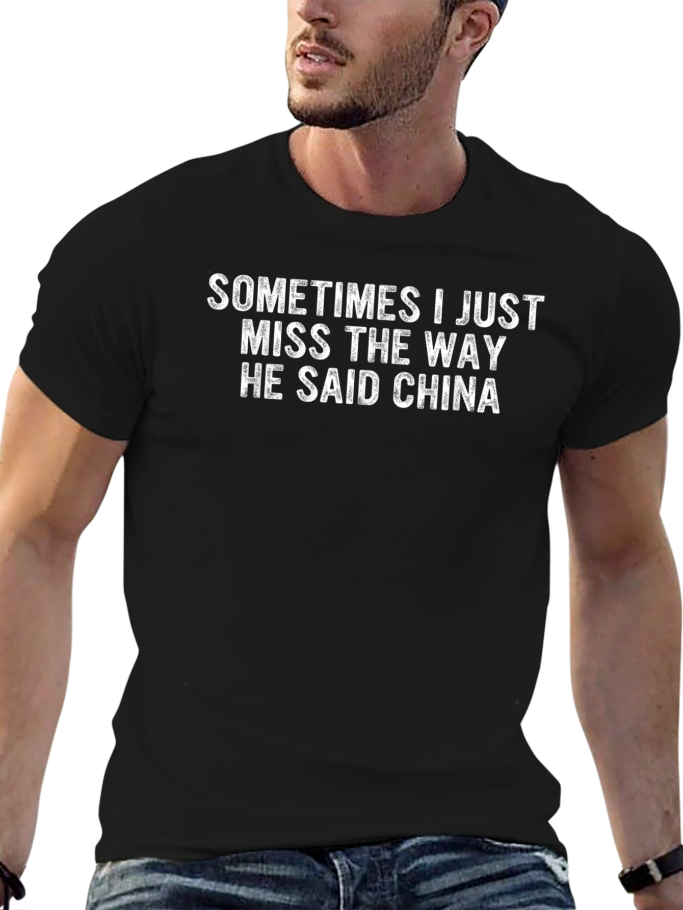 Sometimes I Miss The Way He Said China T-Shirt