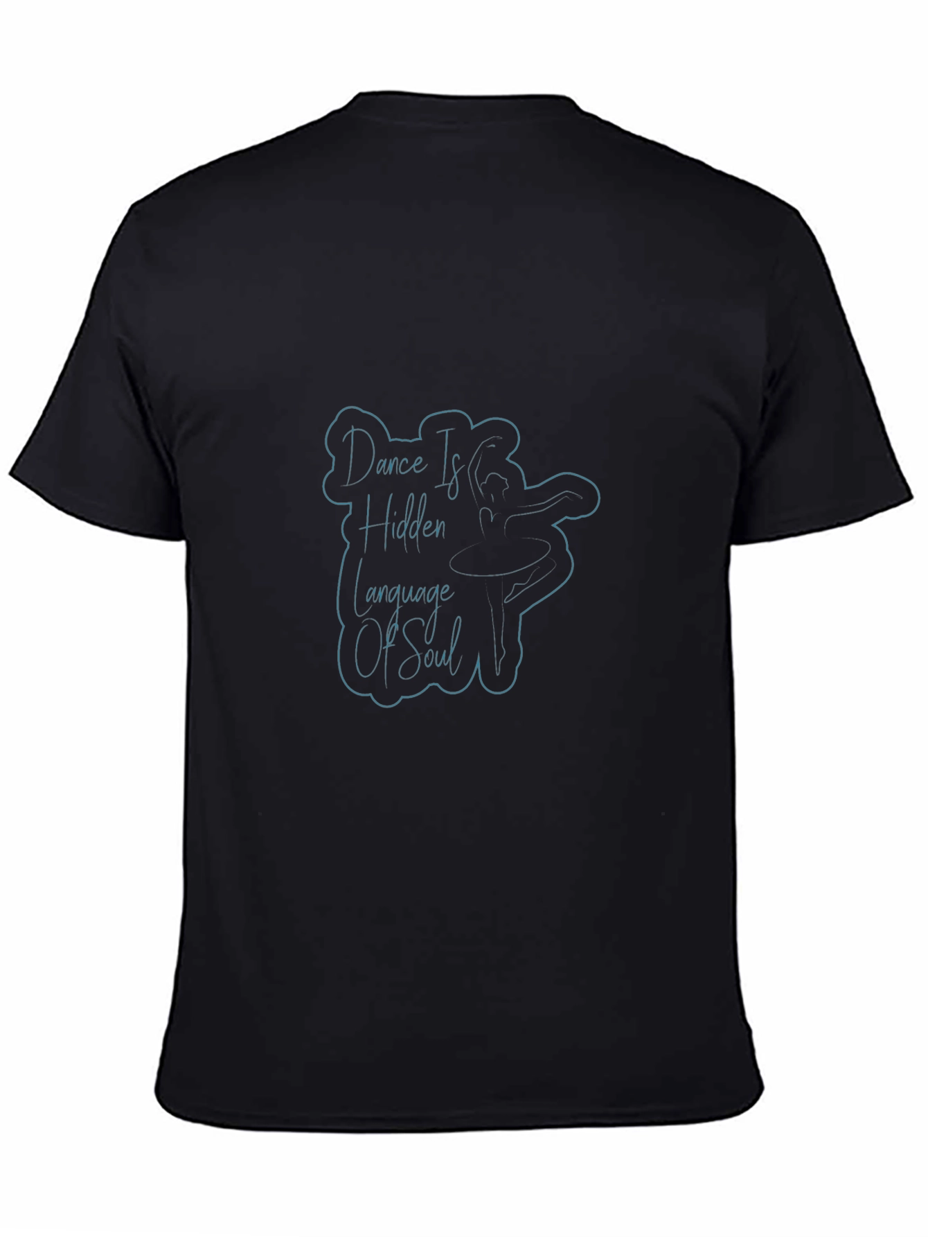Dance Is Hidden Language Of Soul Black T-Shirt