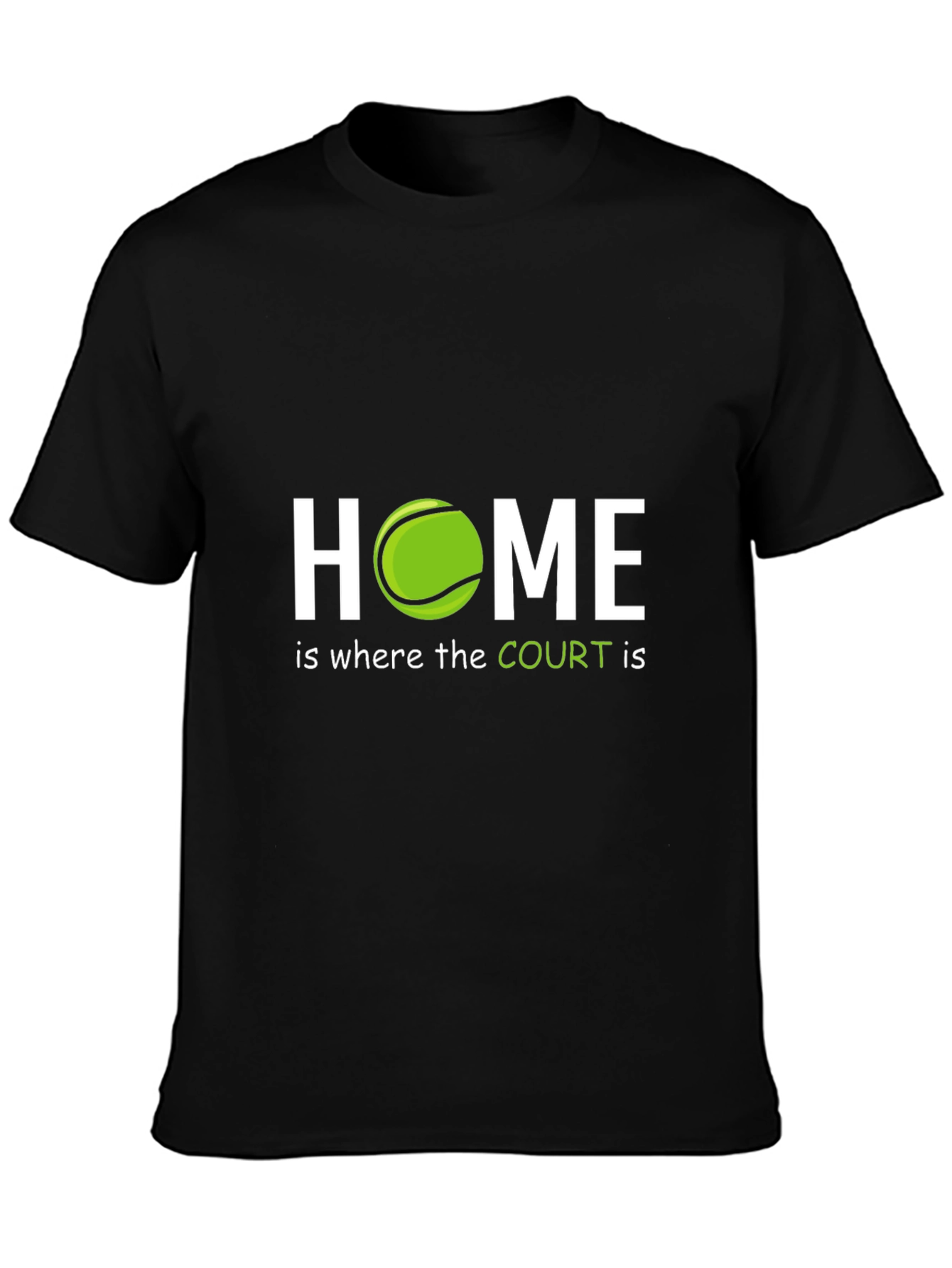 Tennis Lover T-Shirt: Home is Where the Court Is