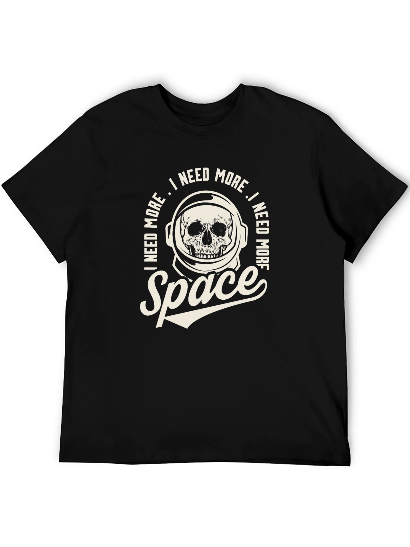 I Need More Space T-Shirt - Astronaut Skull