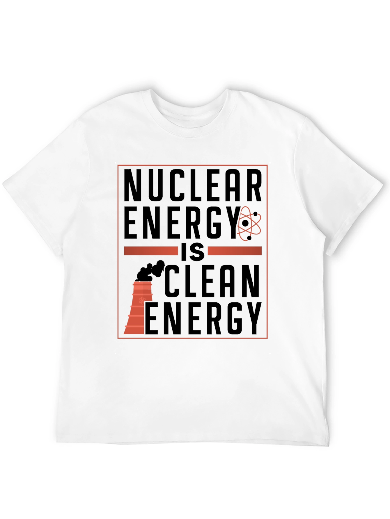 Nuclear Energy is Clean Energy Graphic T-Shirt