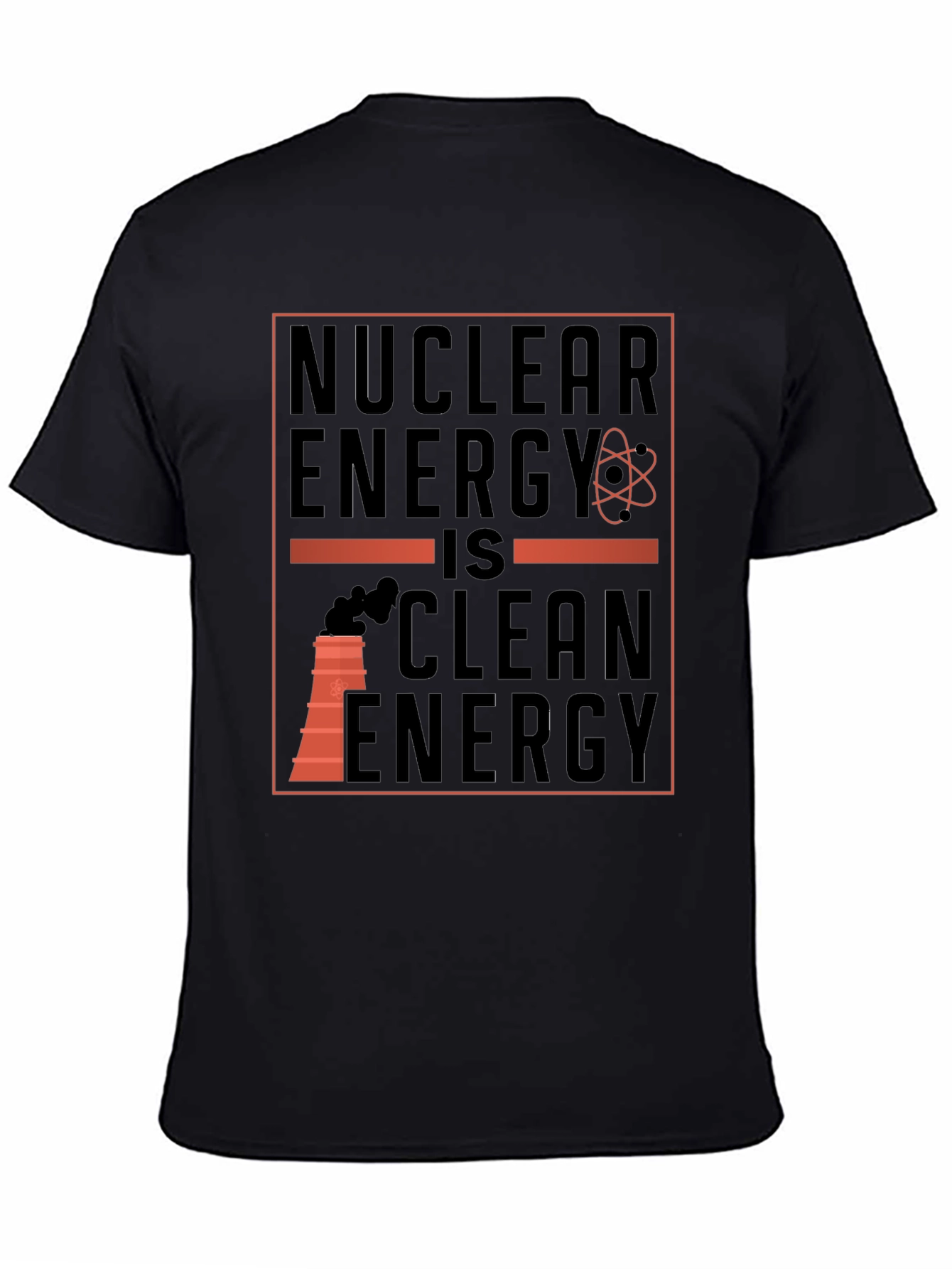 Nuclear Energy is Clean Energy Graphic T-Shirt