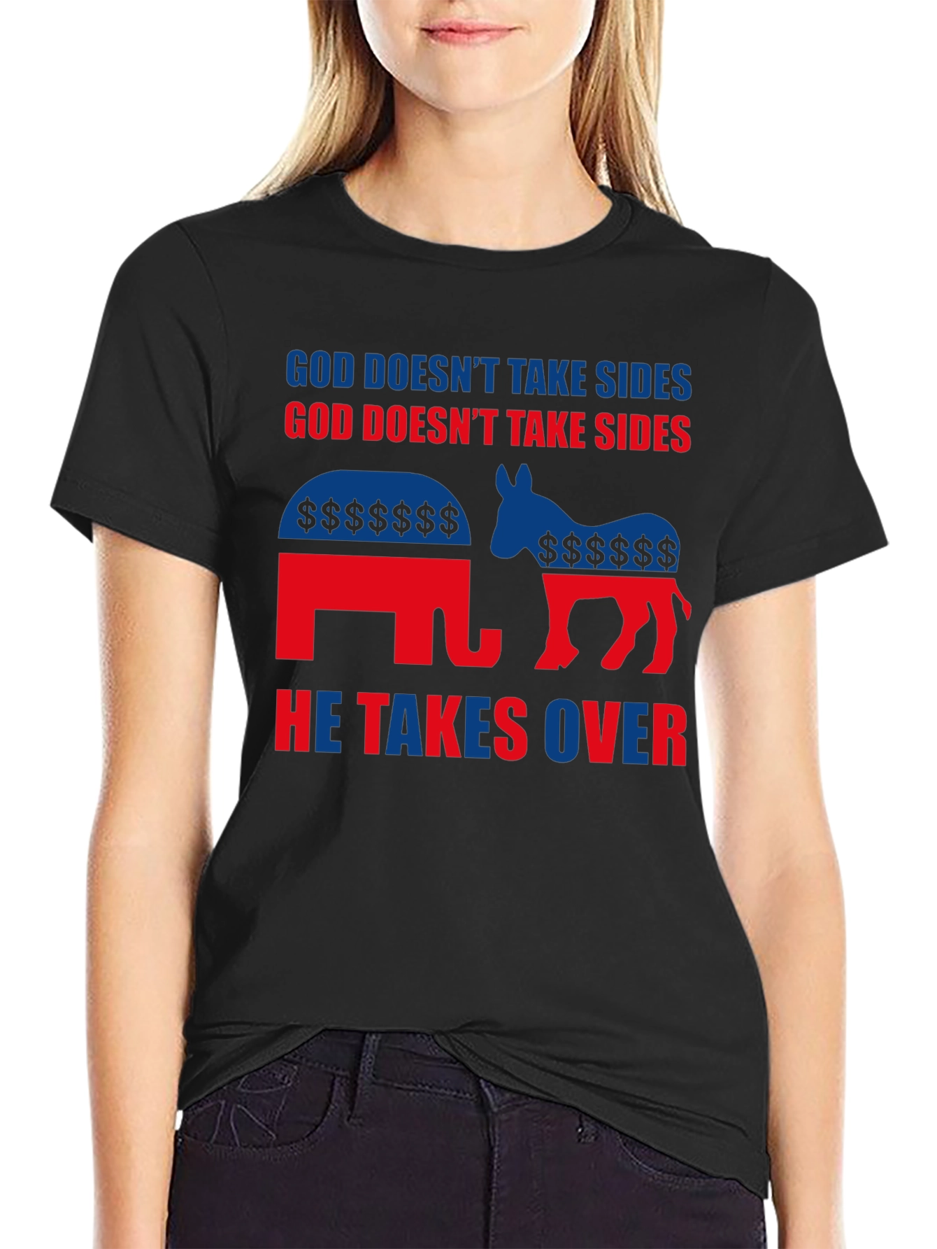 God Doesnt Take Sides T-Shirt
