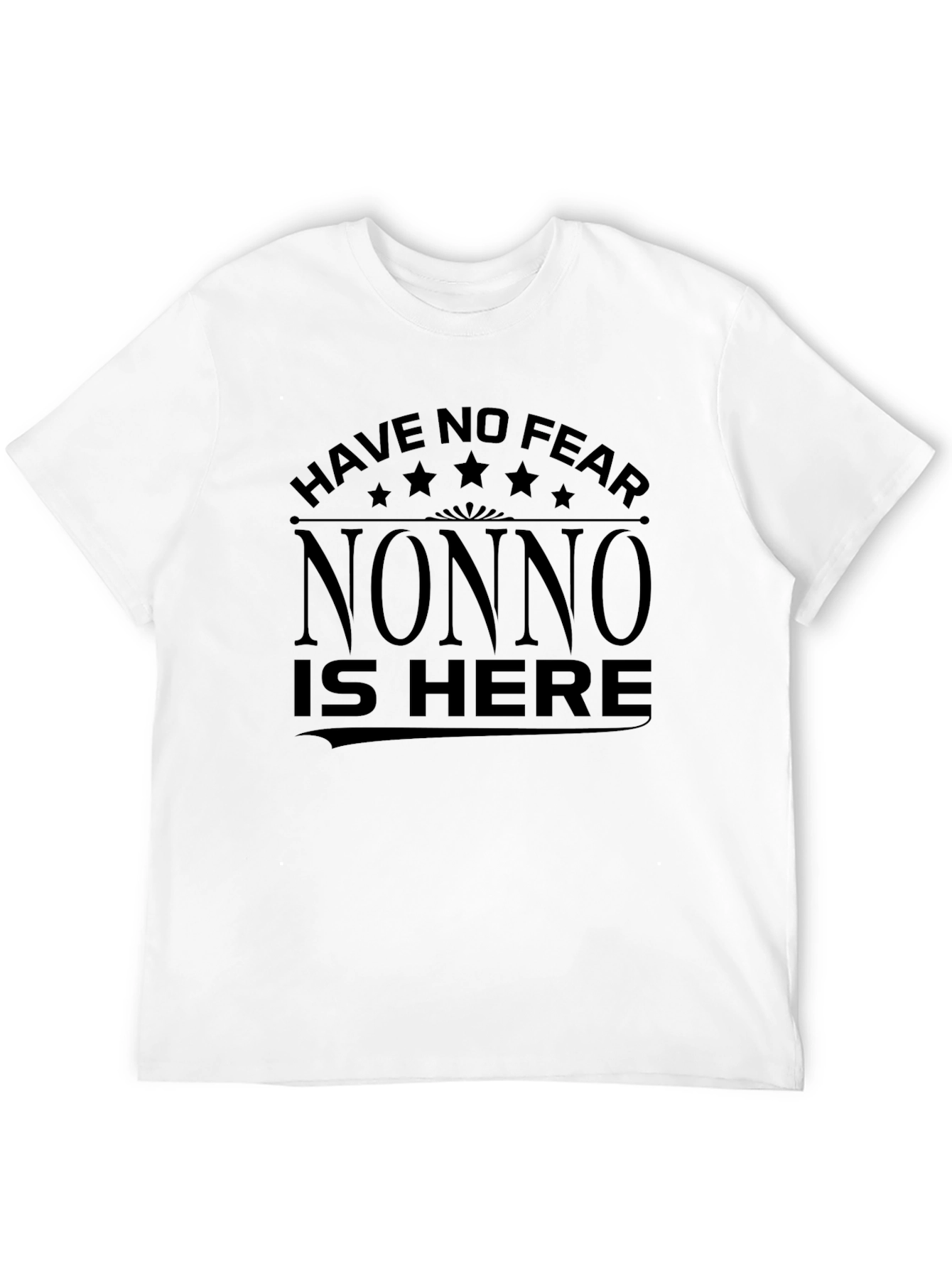 Have No Fear Nonno Is Here T-Shirt - Black