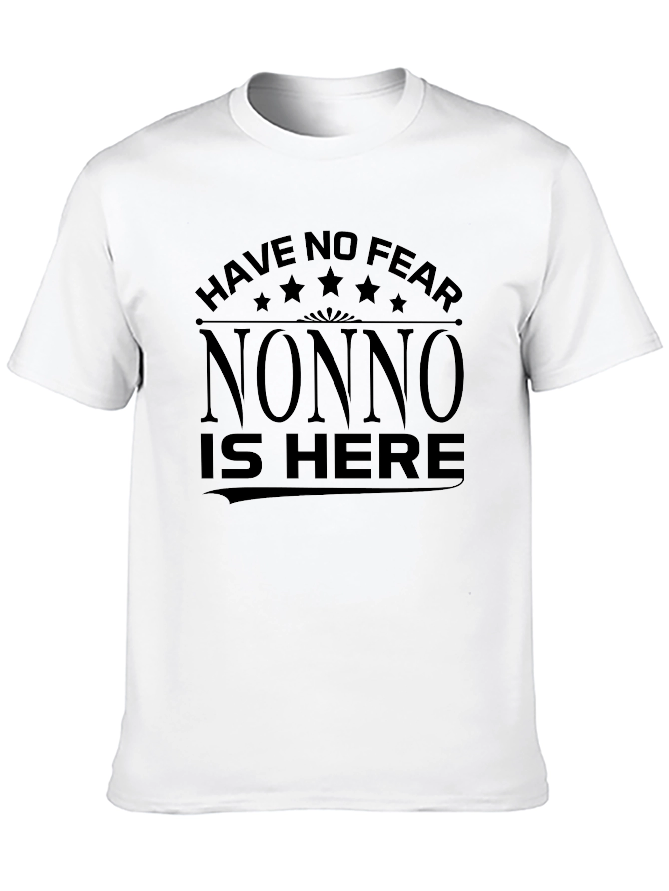 Have No Fear Nonno Is Here T-Shirt - Black