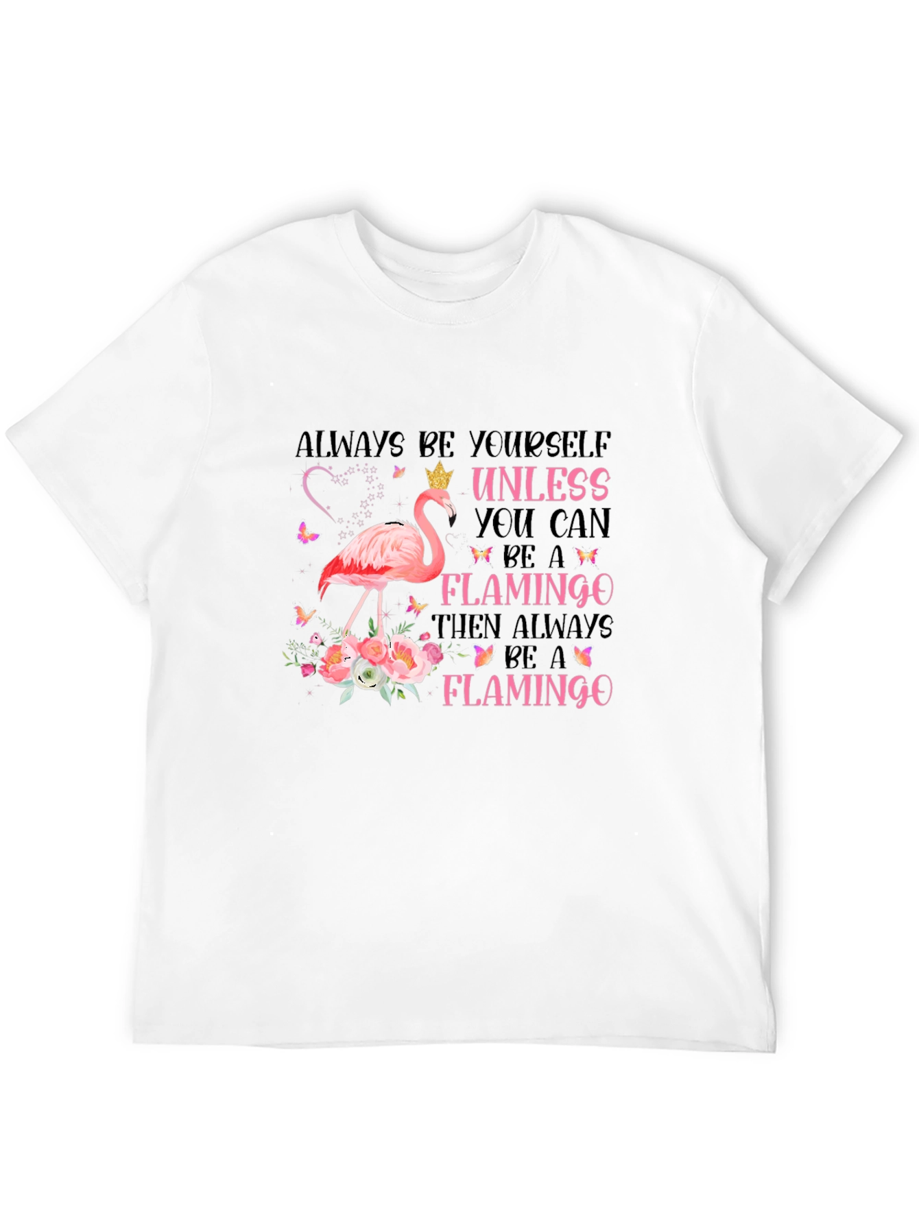 Always Be Yourself Flamingo Graphic Tee
