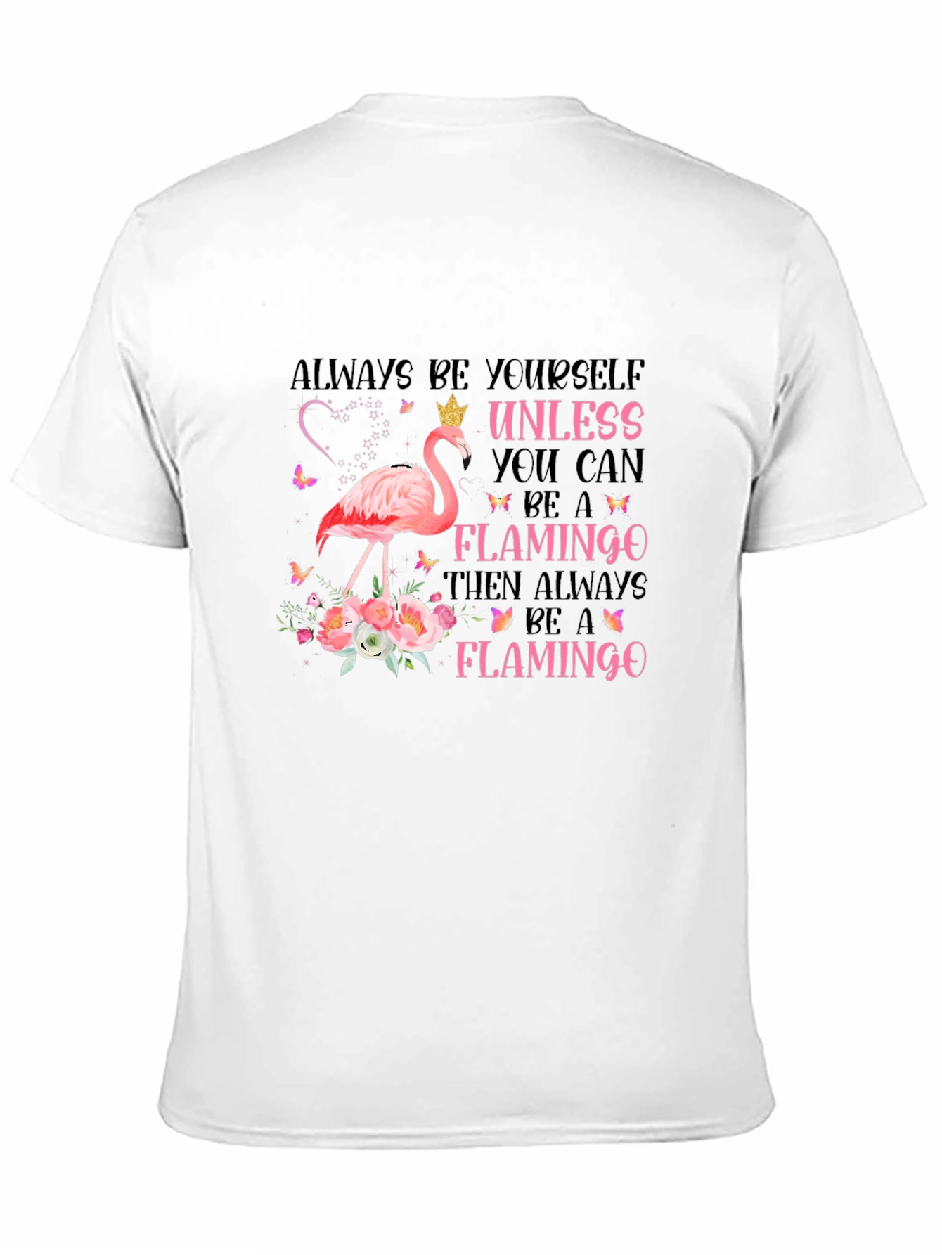 Always Be Yourself Flamingo Graphic Tee