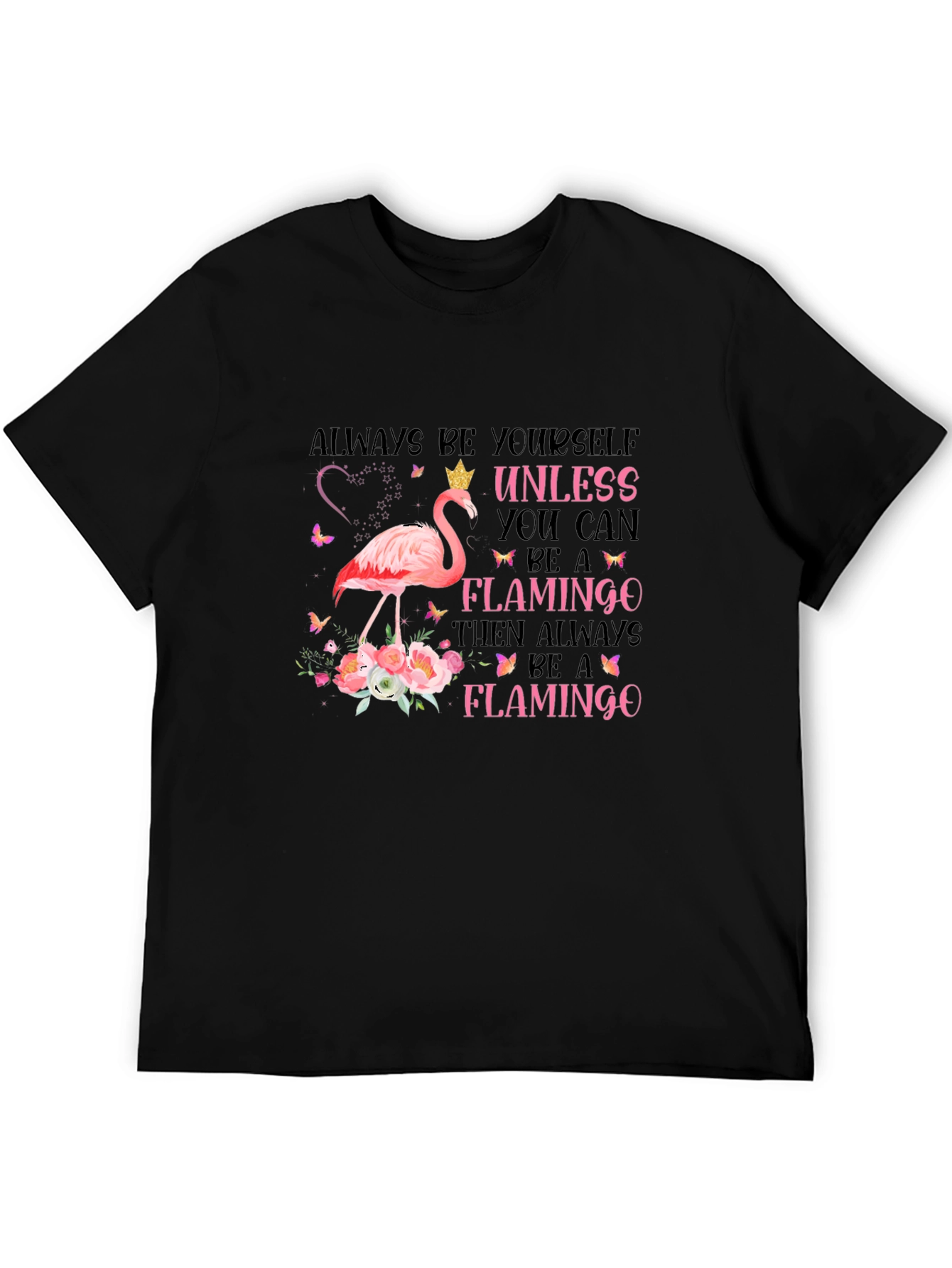 Always Be Yourself Flamingo Graphic Tee