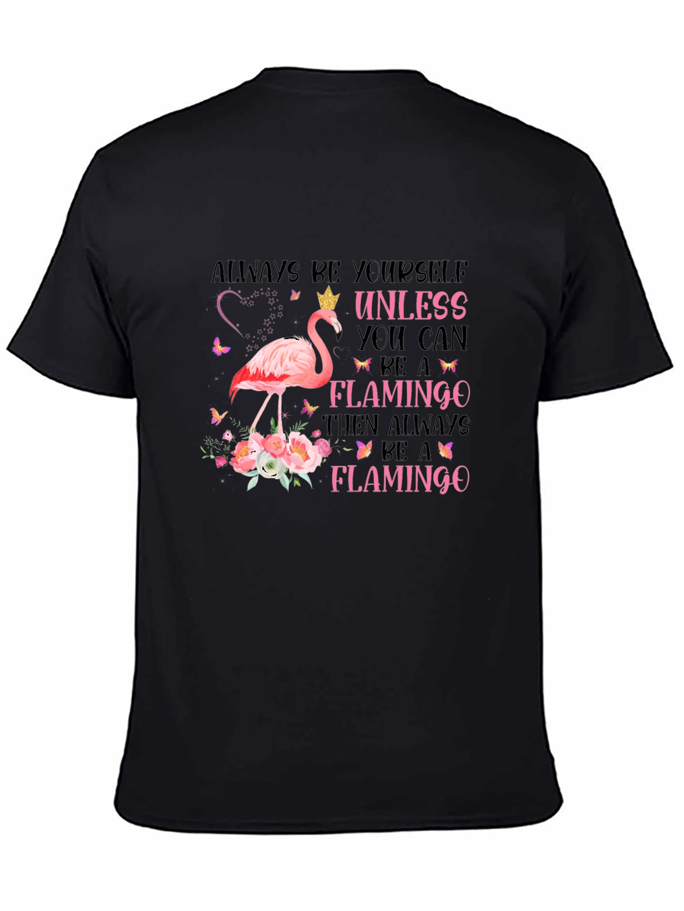 Always Be Yourself Flamingo Graphic Tee