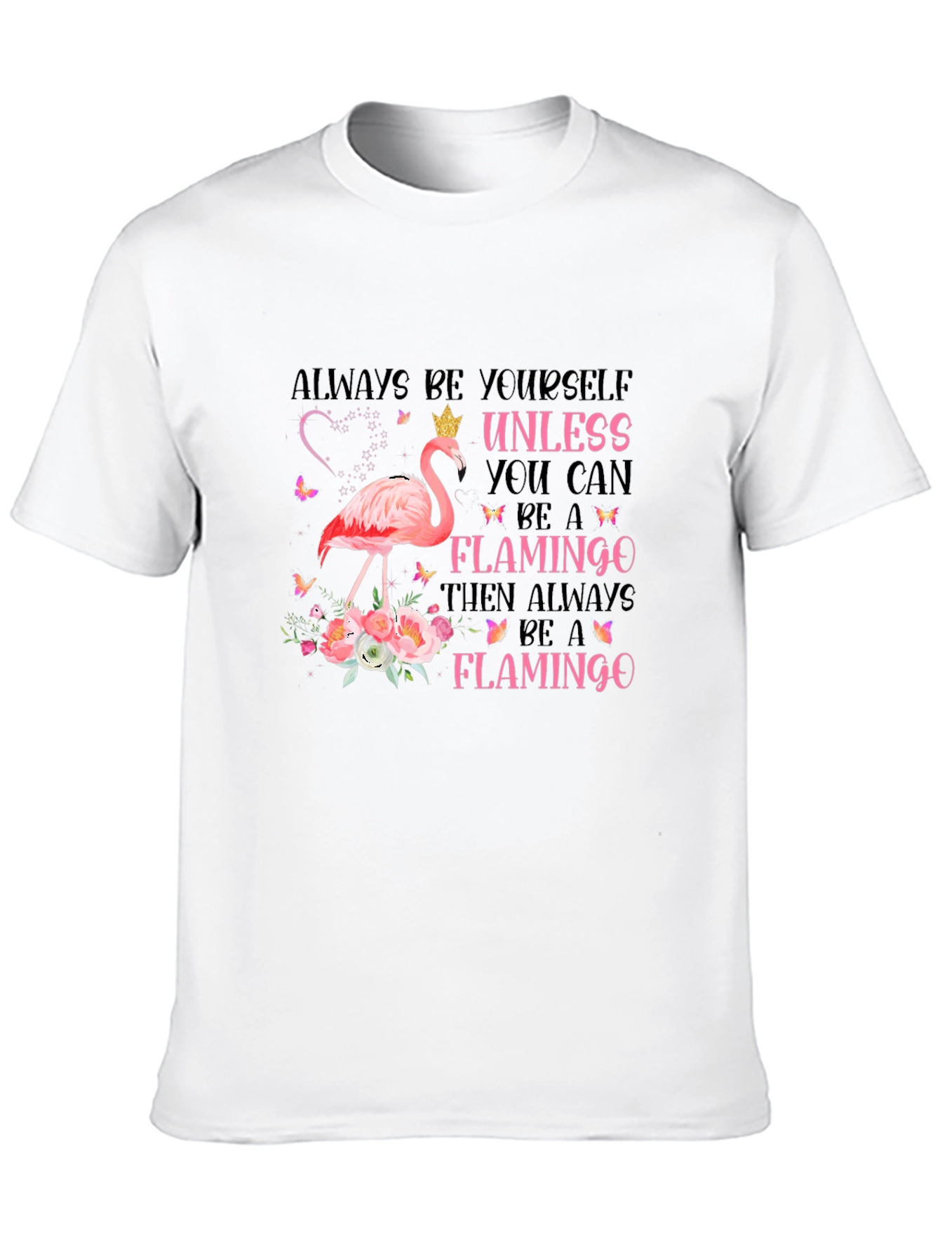 Always Be Yourself Flamingo Graphic Tee