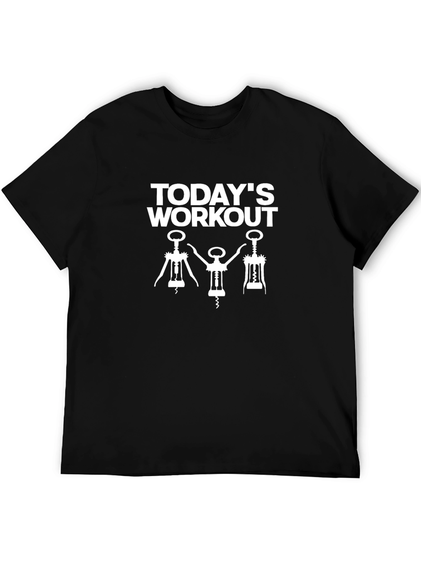 Todays Workout Wine Corkscrew T-Shirt