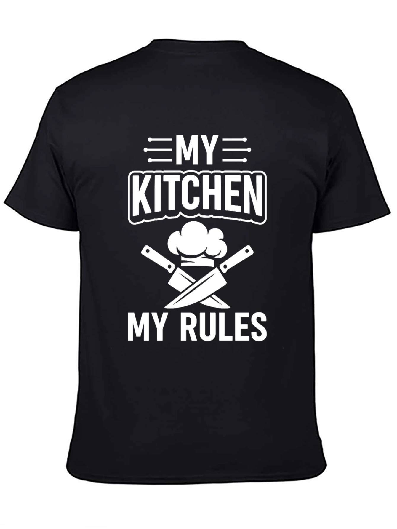 My Kitchen My Rules Chef T-Shirt