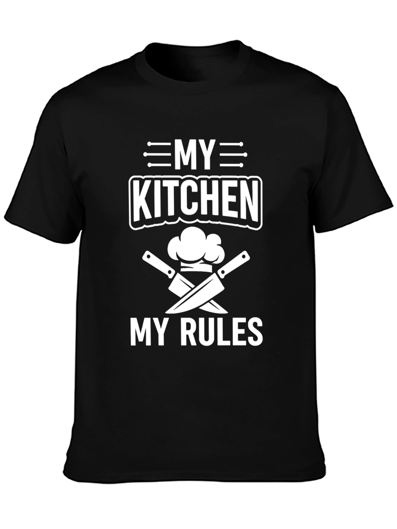 My Kitchen My Rules Chef T-Shirt
