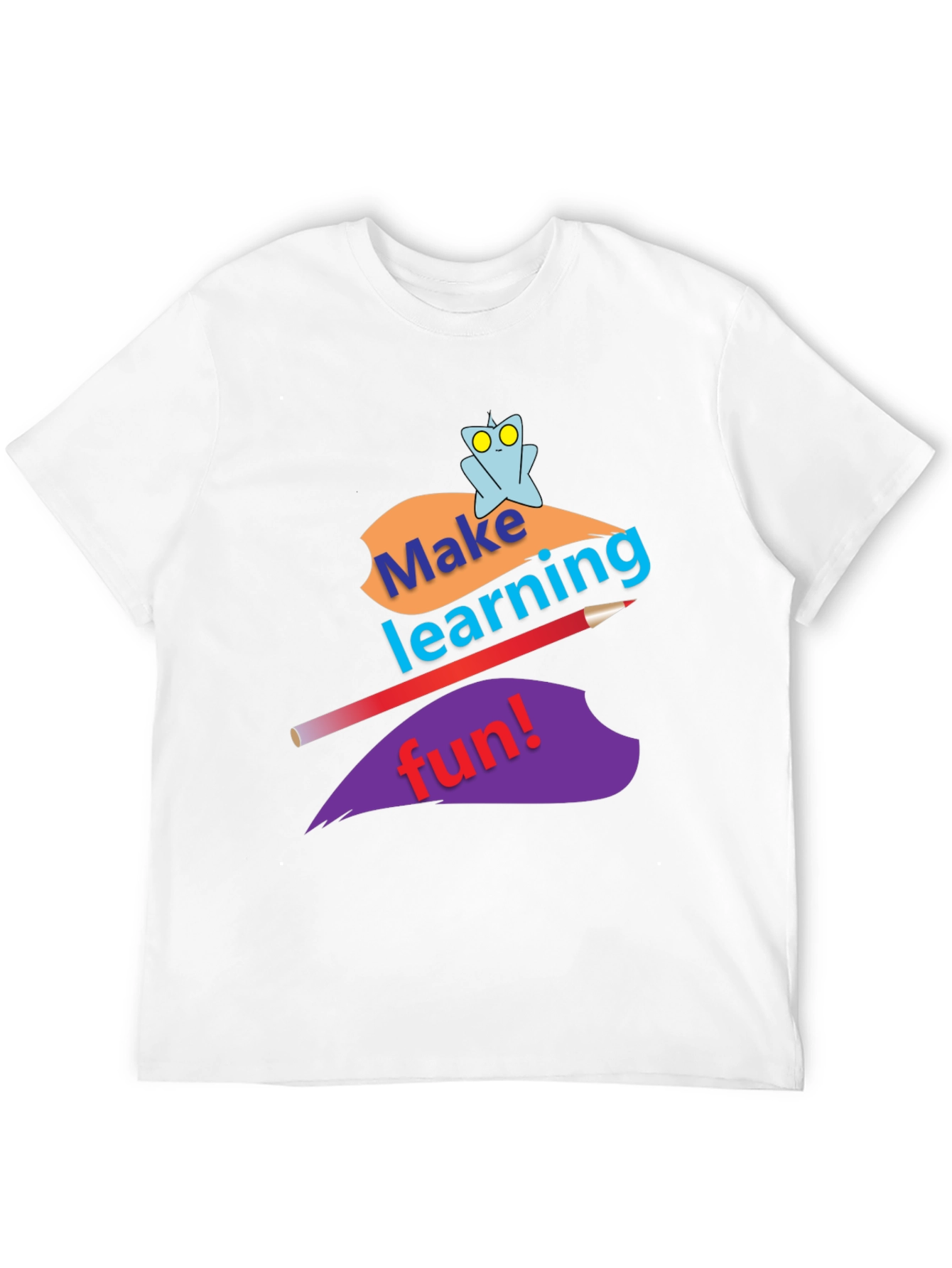 Make Learning Fun T-Shirt