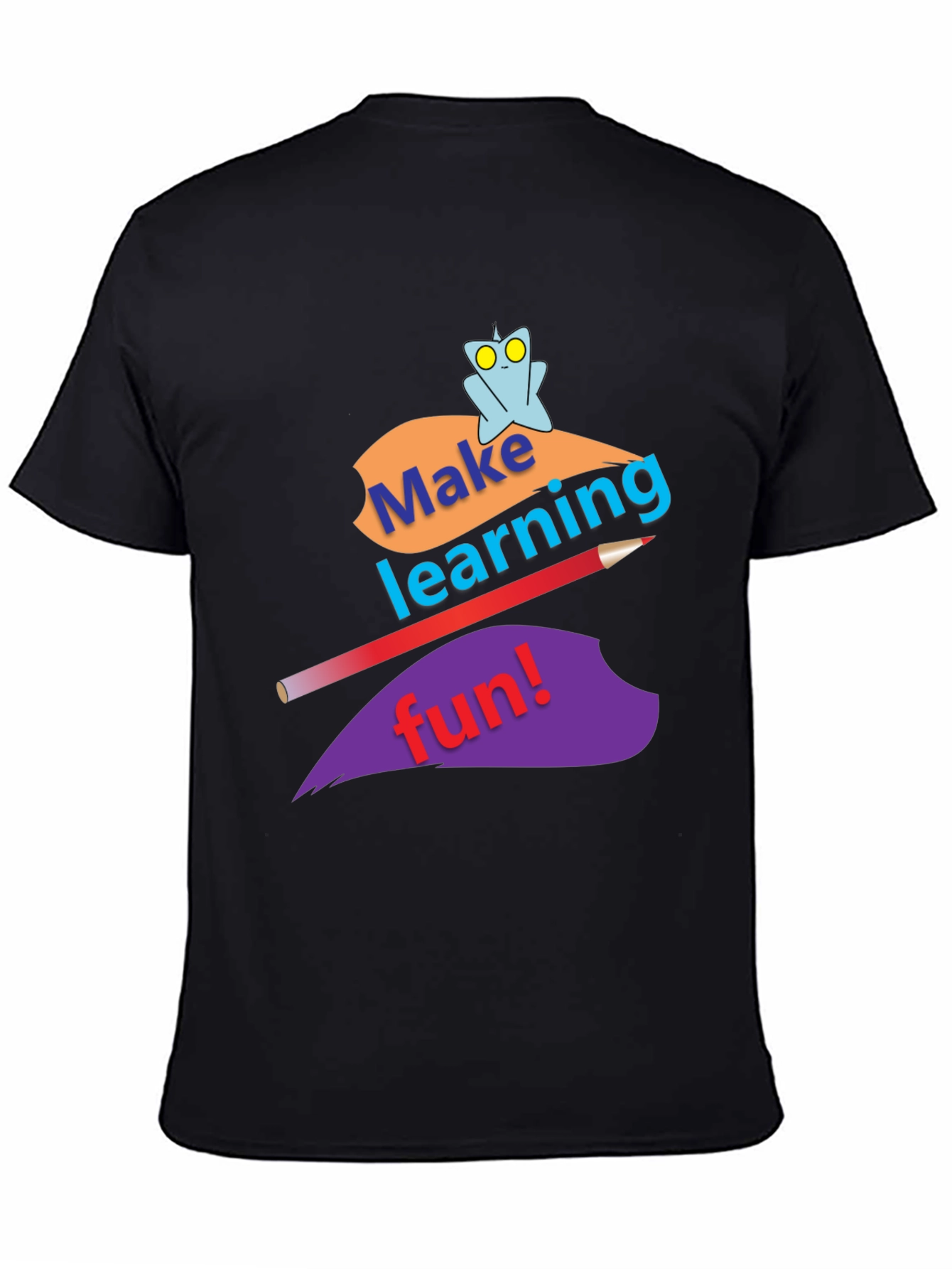 Make Learning Fun T-Shirt