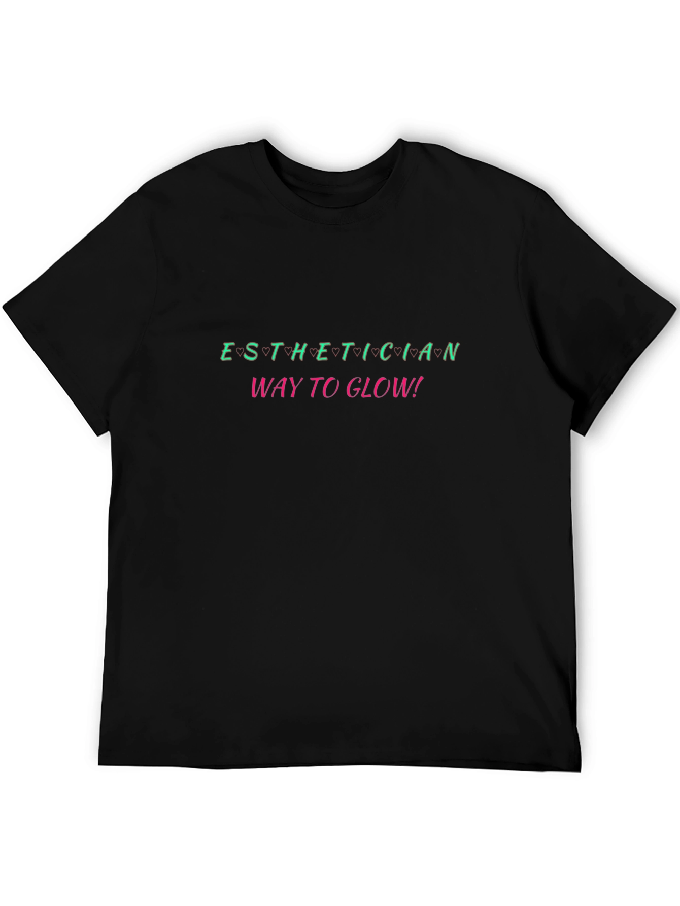 Esthetician Way to Glow! Black Tee