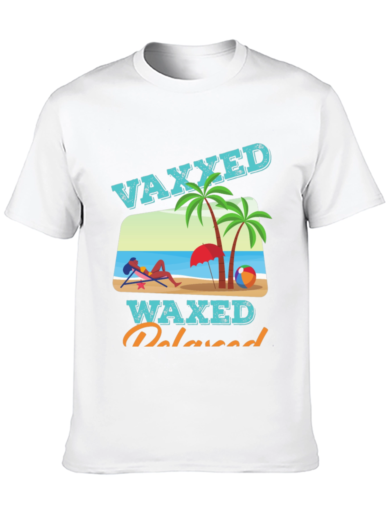 Vaxxed Waxed Relaxed T-Shirt - Summer Beach Vacation