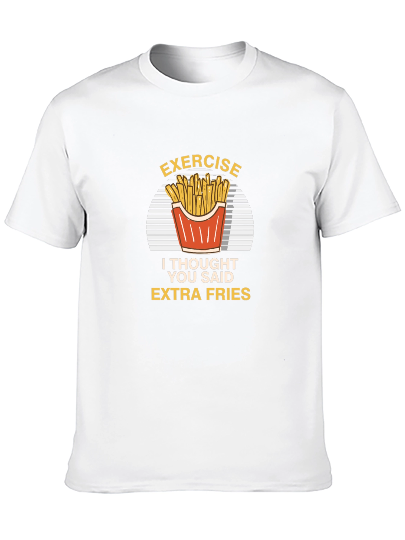 Exercise Extra Fries Graphic T-Shirt