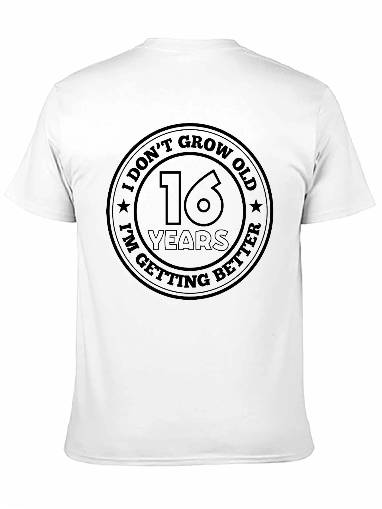 16th Birthday I Dont Grow Old T-Shirt