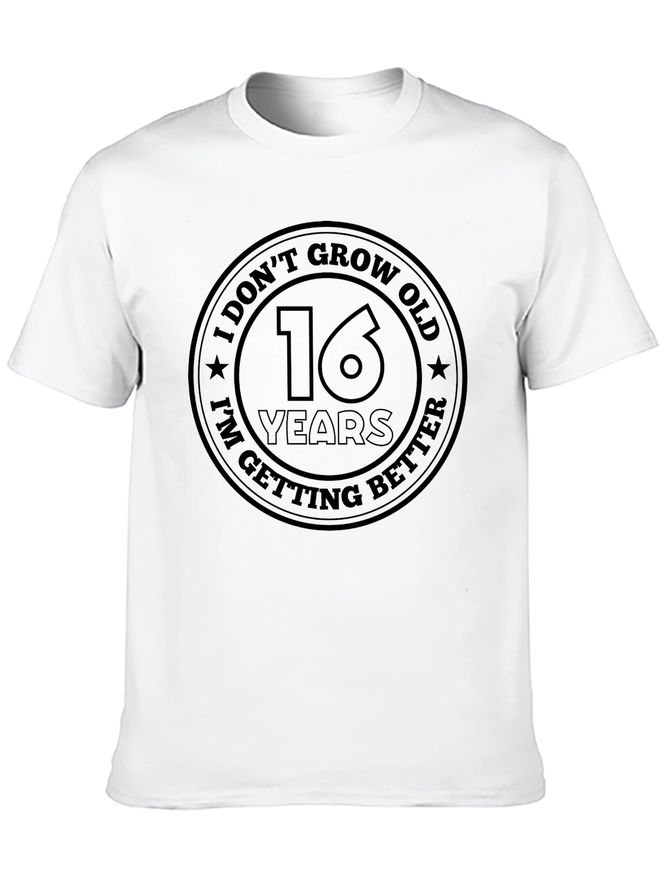 16th Birthday I Dont Grow Old T-Shirt