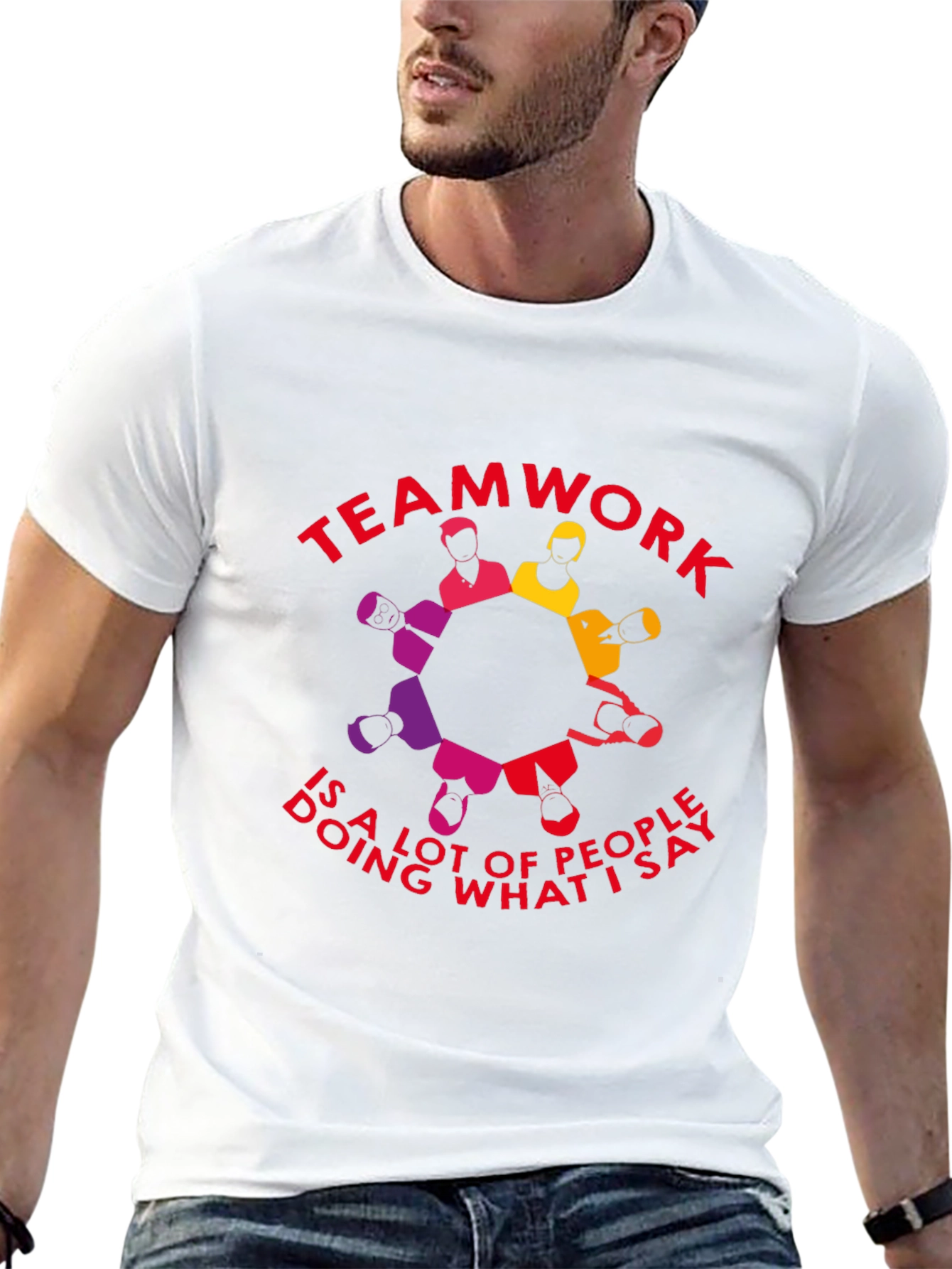 Teamwork Funny Slogan Graphic T-Shirt