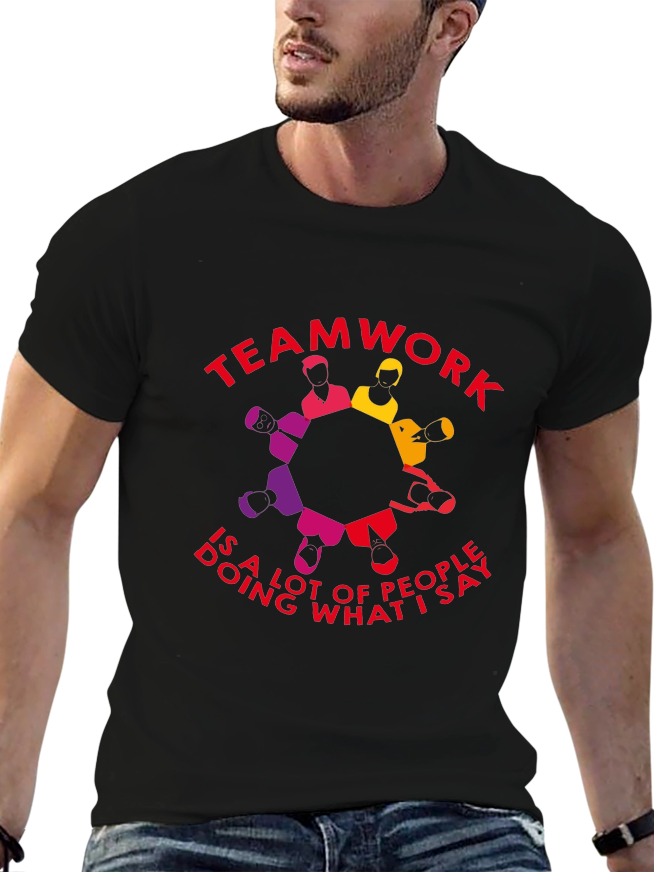 Teamwork Funny Slogan Graphic T-Shirt