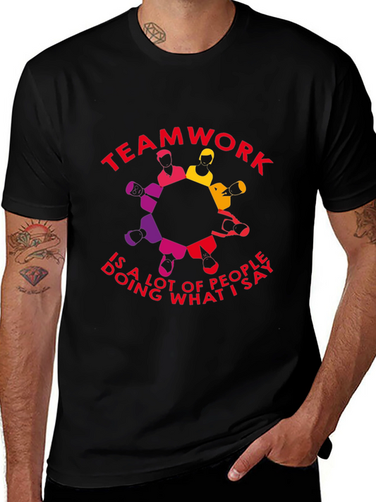 Teamwork Funny Slogan Graphic T-Shirt