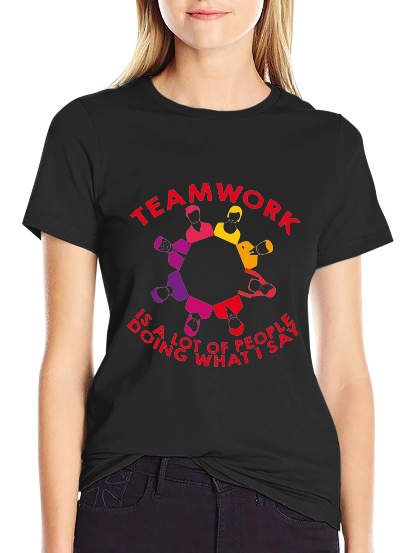 Teamwork Funny Slogan Graphic T-Shirt
