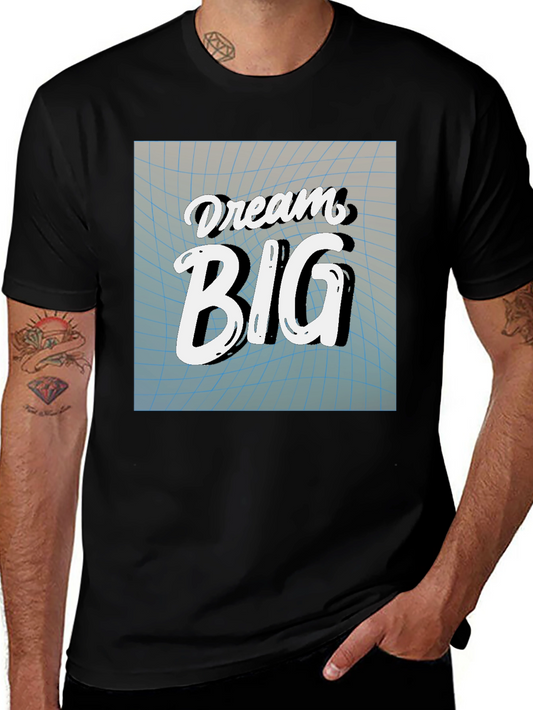 Dream Big Black T-Shirt