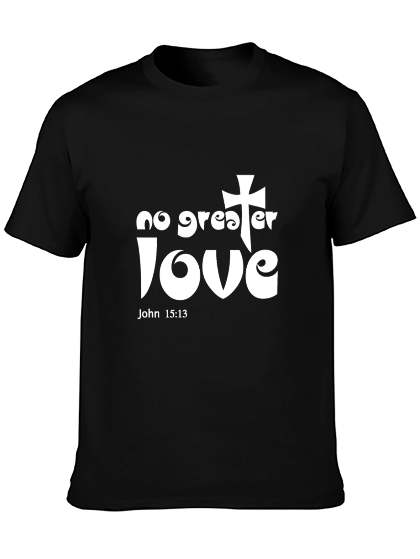 No Greater Love Christian Graphic T-Shirt