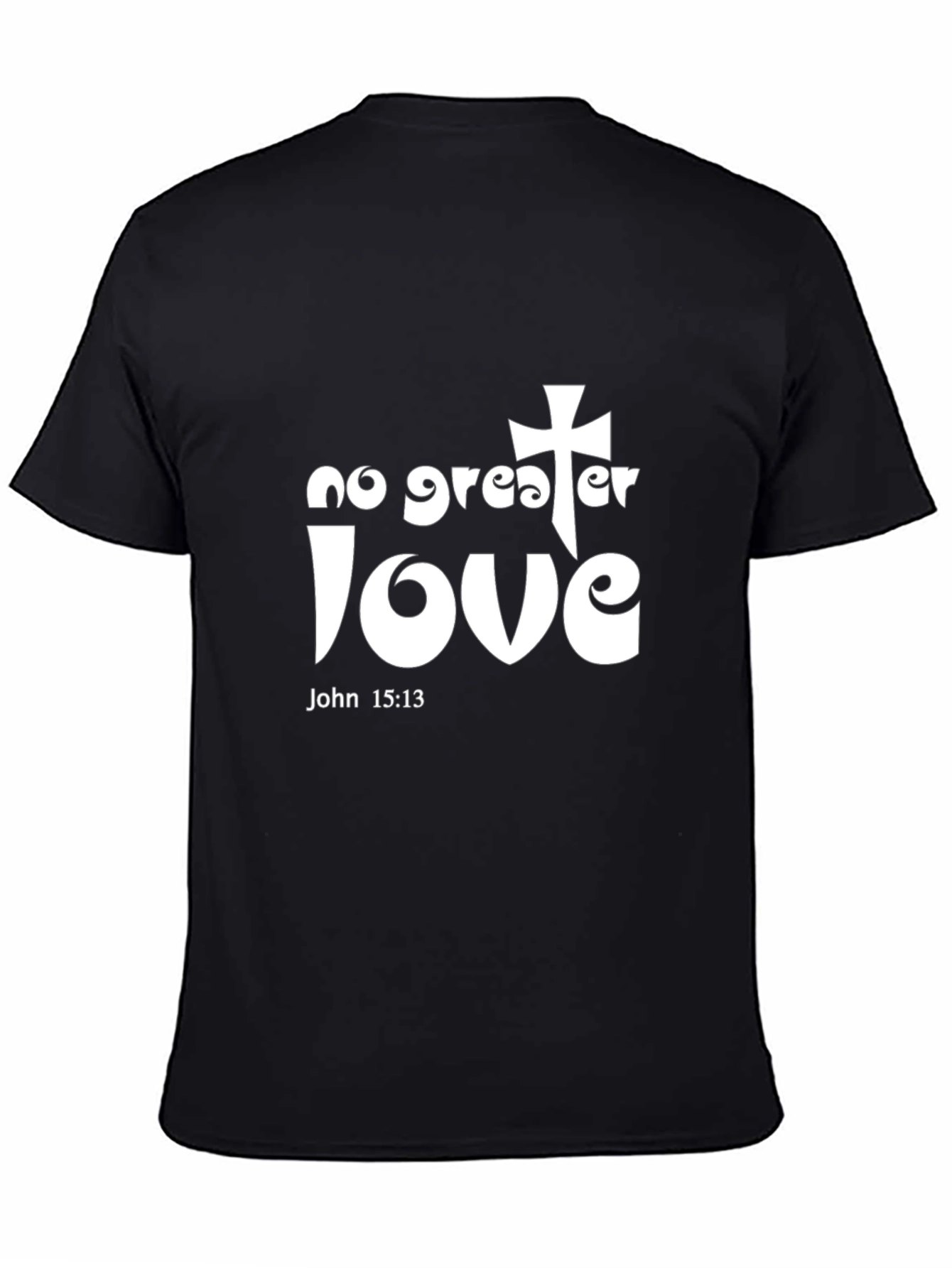 No Greater Love Christian Graphic T-Shirt