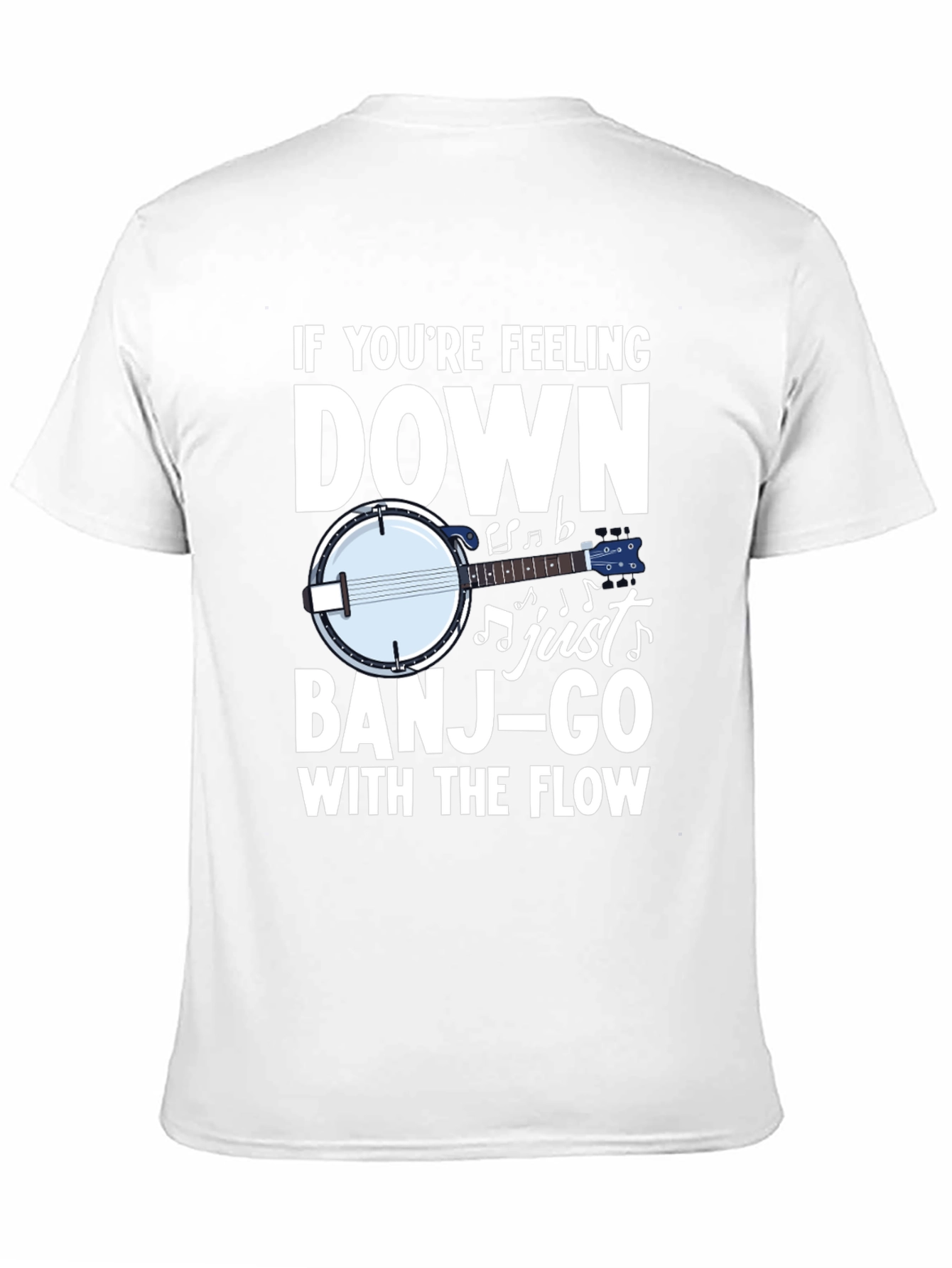 Banjo T-Shirt - If Youre Feeling Down Just Banjo-Go