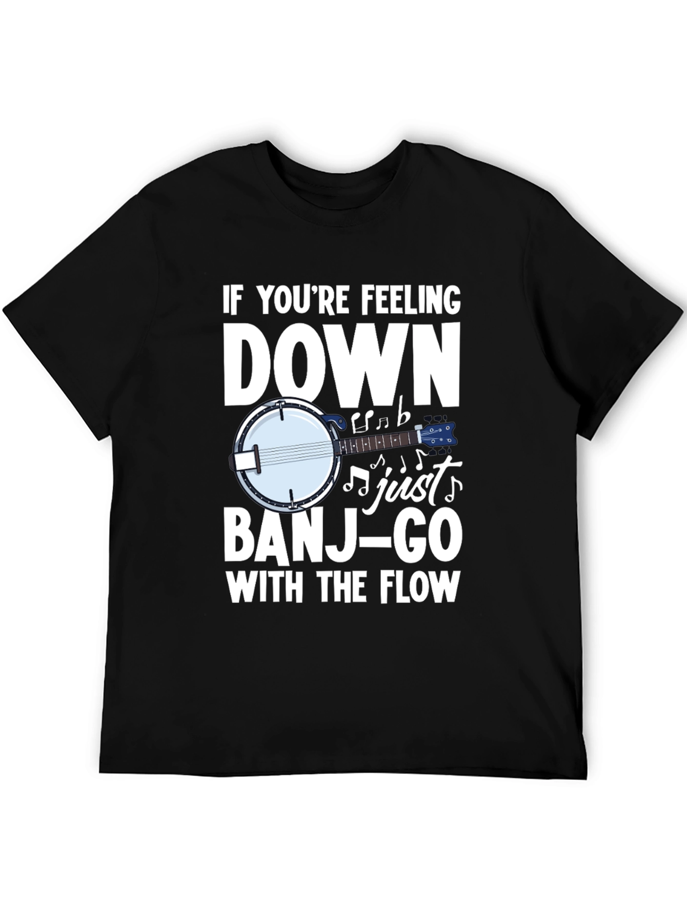 Banjo T-Shirt - If Youre Feeling Down Just Banjo-Go