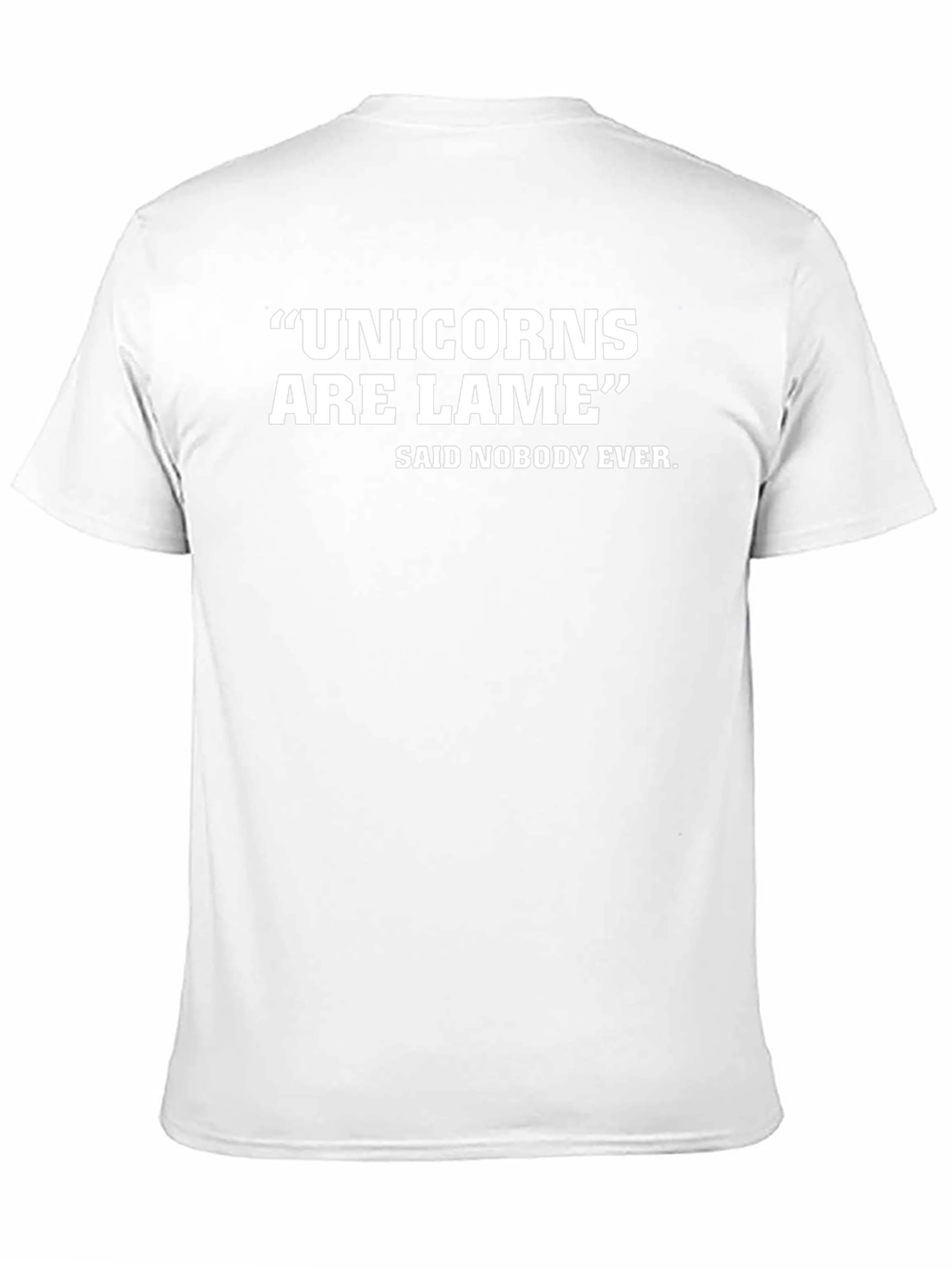 Unicorns Are Lame Funny Sarcastic T-Shirt