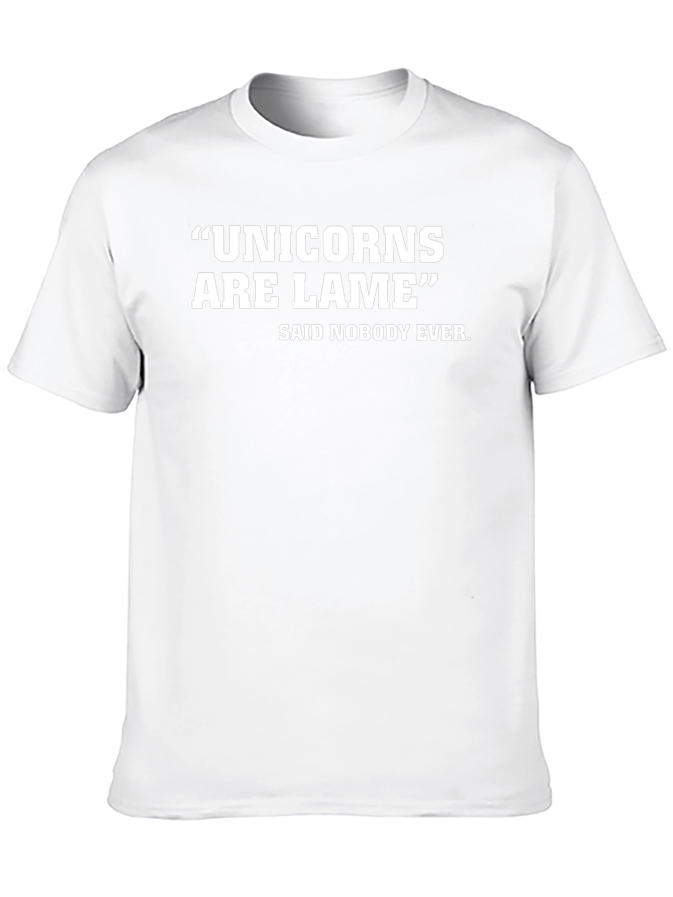 Unicorns Are Lame Funny Sarcastic T-Shirt