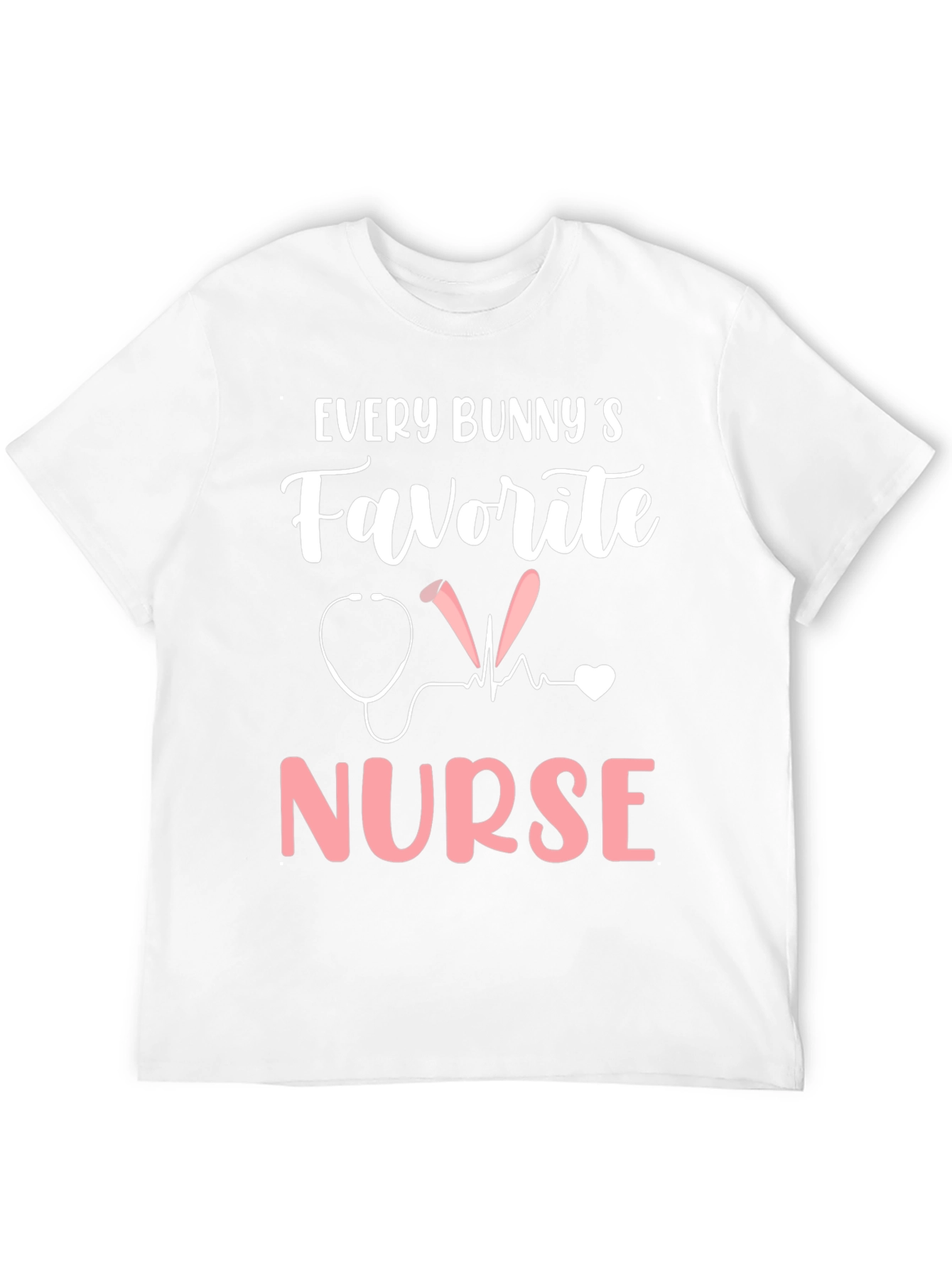 Every Bunnys Favorite Nurse T-Shirt