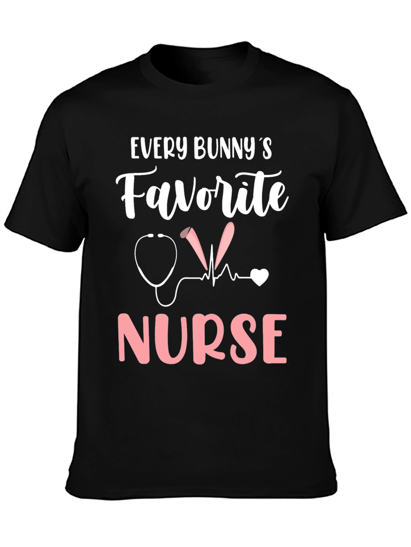 Every Bunnys Favorite Nurse T-Shirt