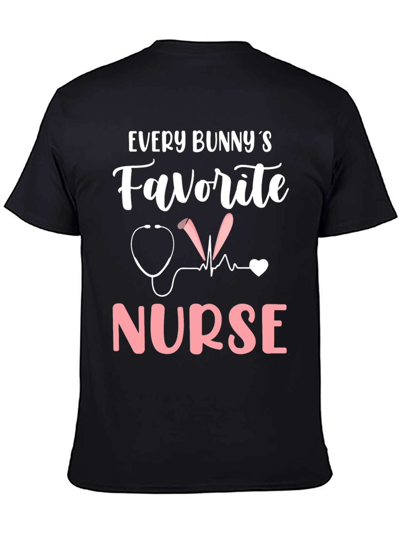 Every Bunnys Favorite Nurse T-Shirt