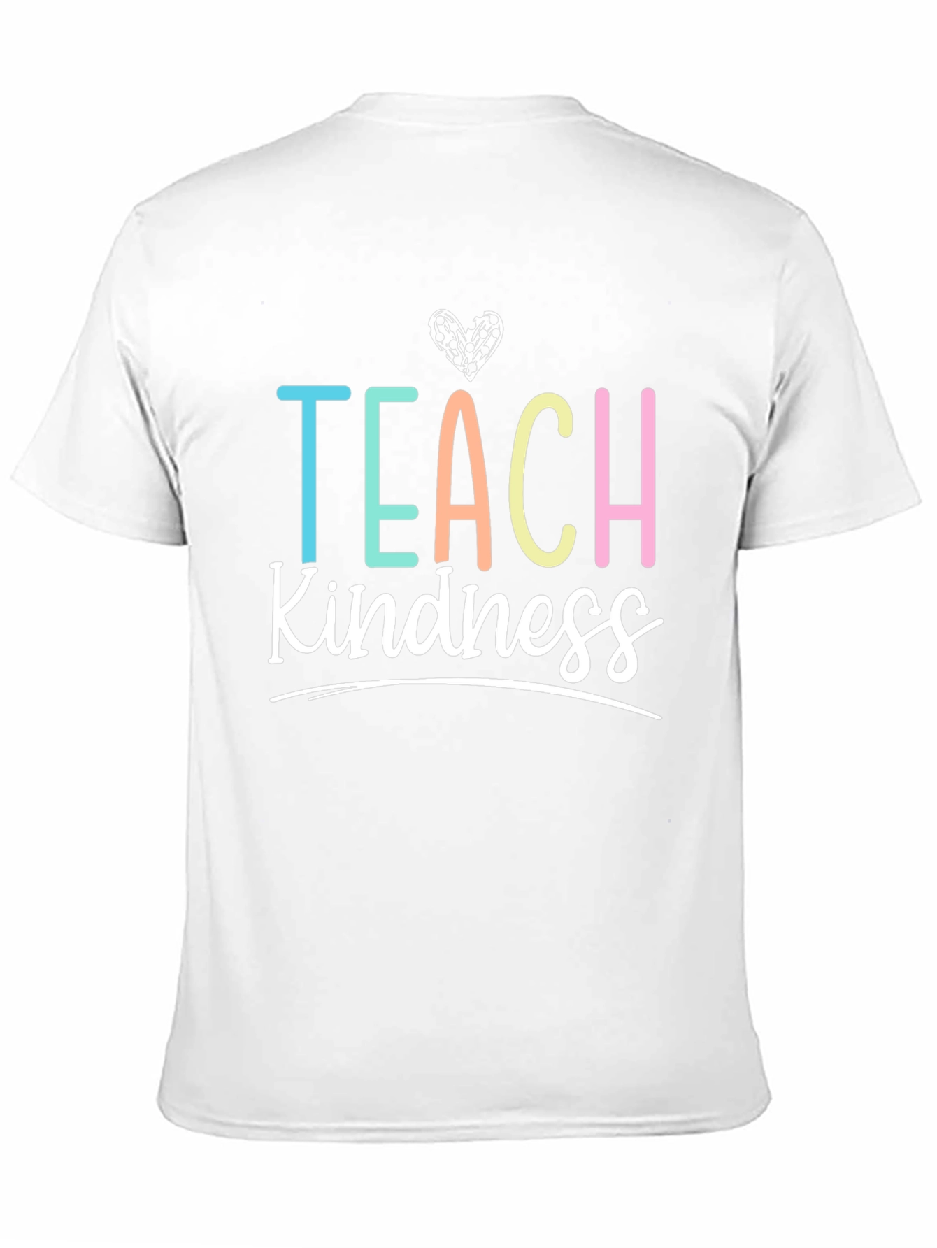 Teach Kindness T-Shirt - Inspiring Teacher Apparel