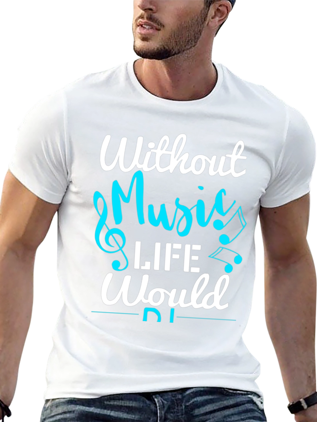 Without Music Life Would Be Flat T-Shirt